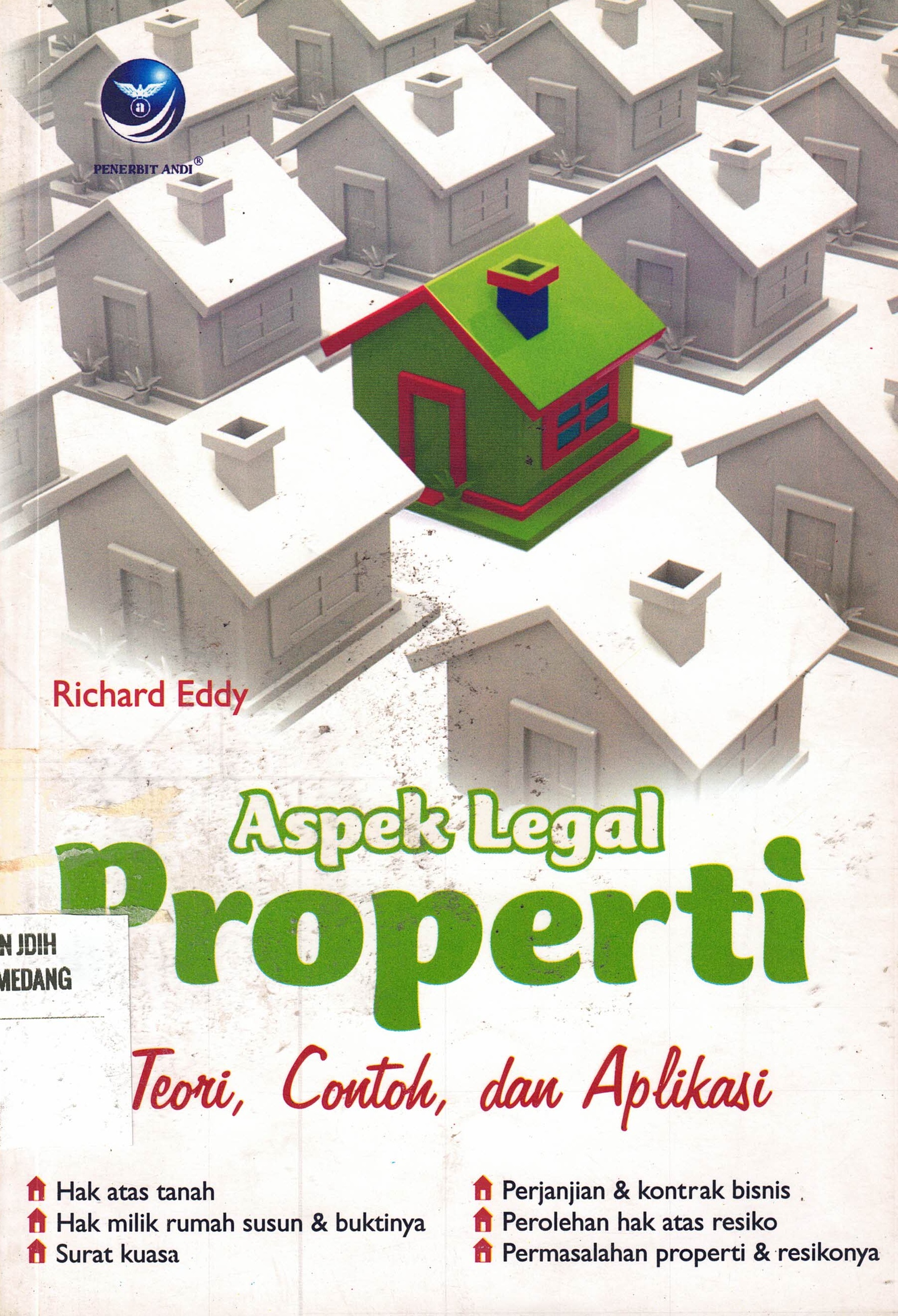 Aspek Legal Properti (Teori, Contoh, dan Aplikasi)