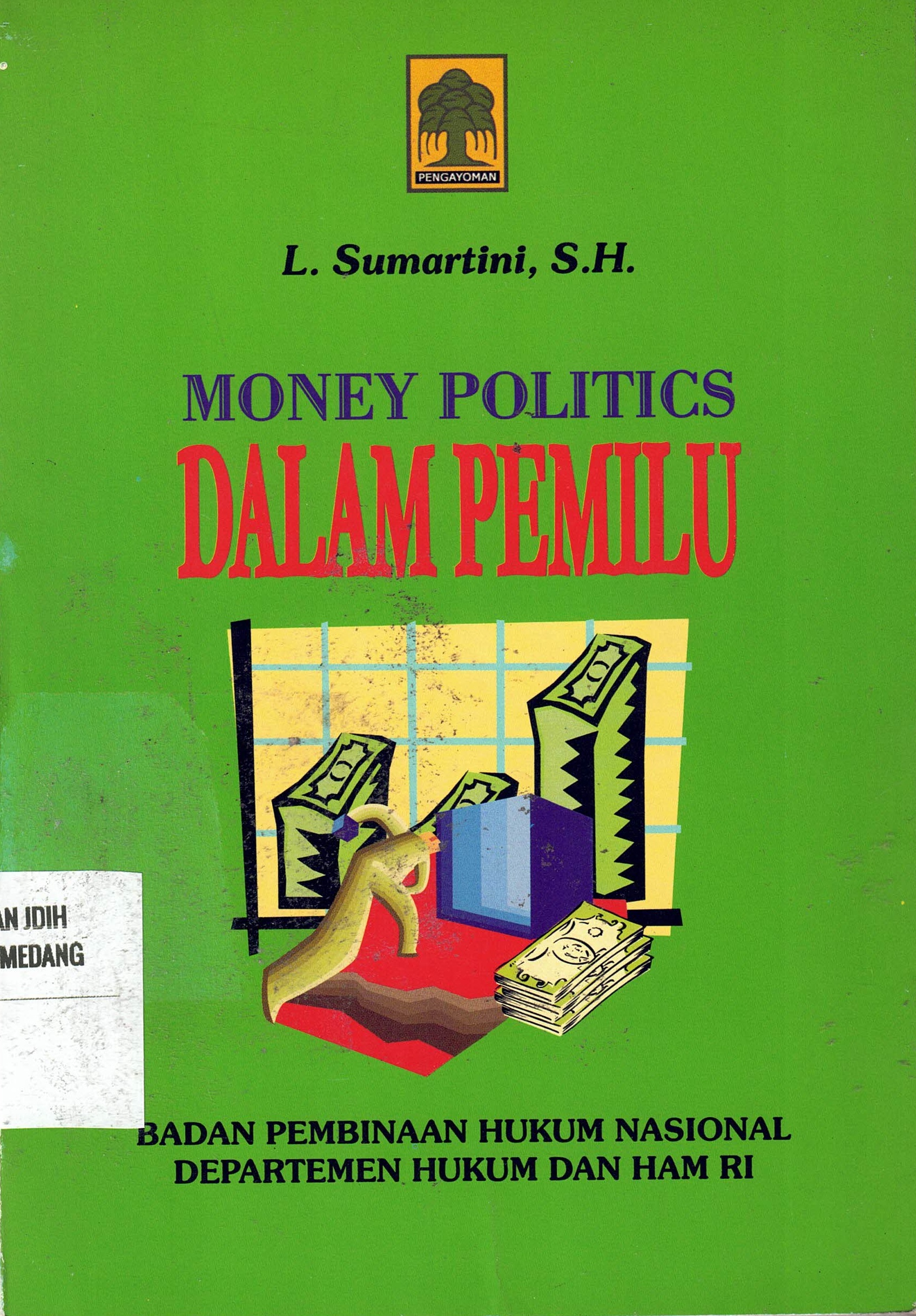 Money Politics Dalam Pemilu