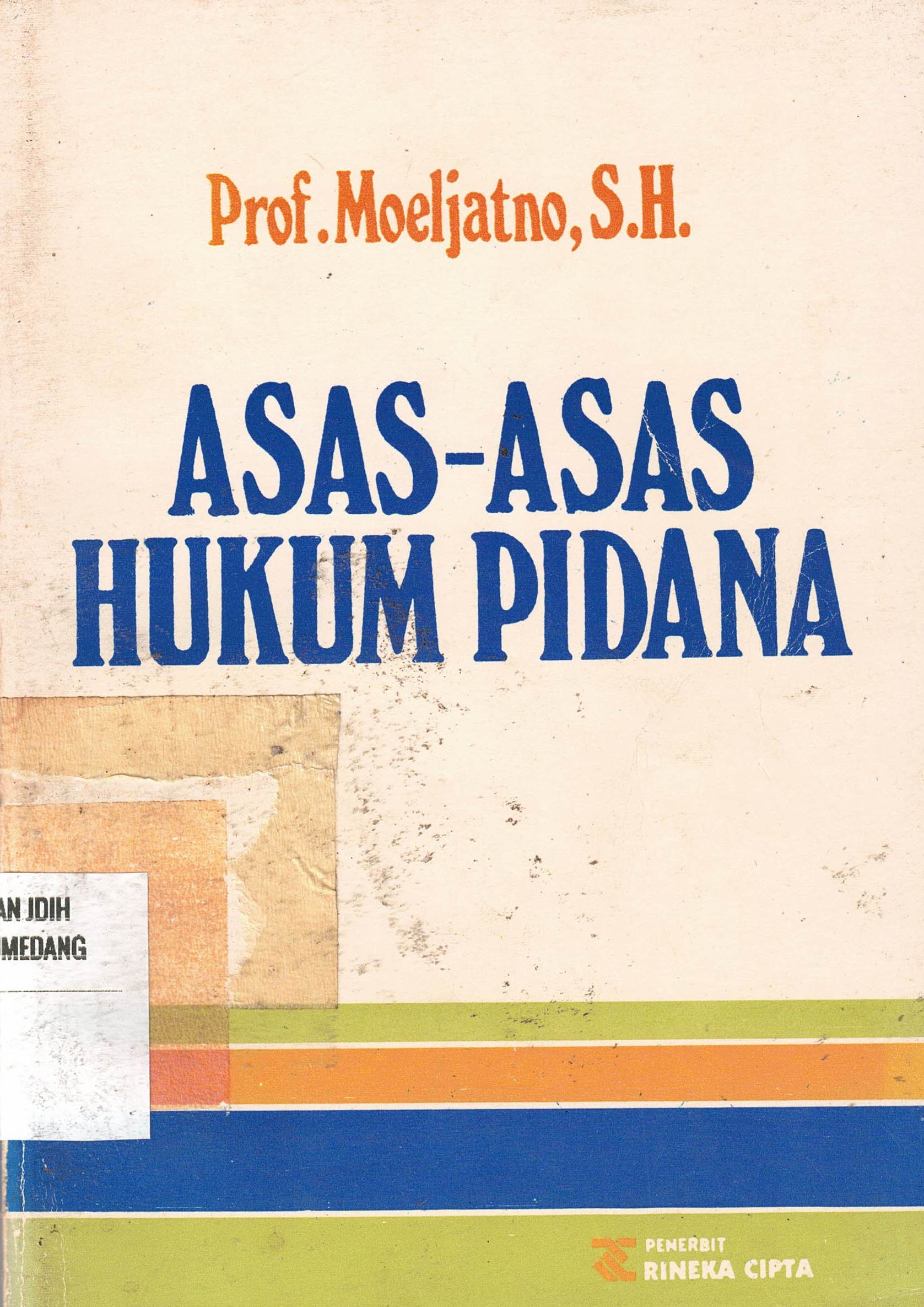 Asas-Asas Hukum Pidana