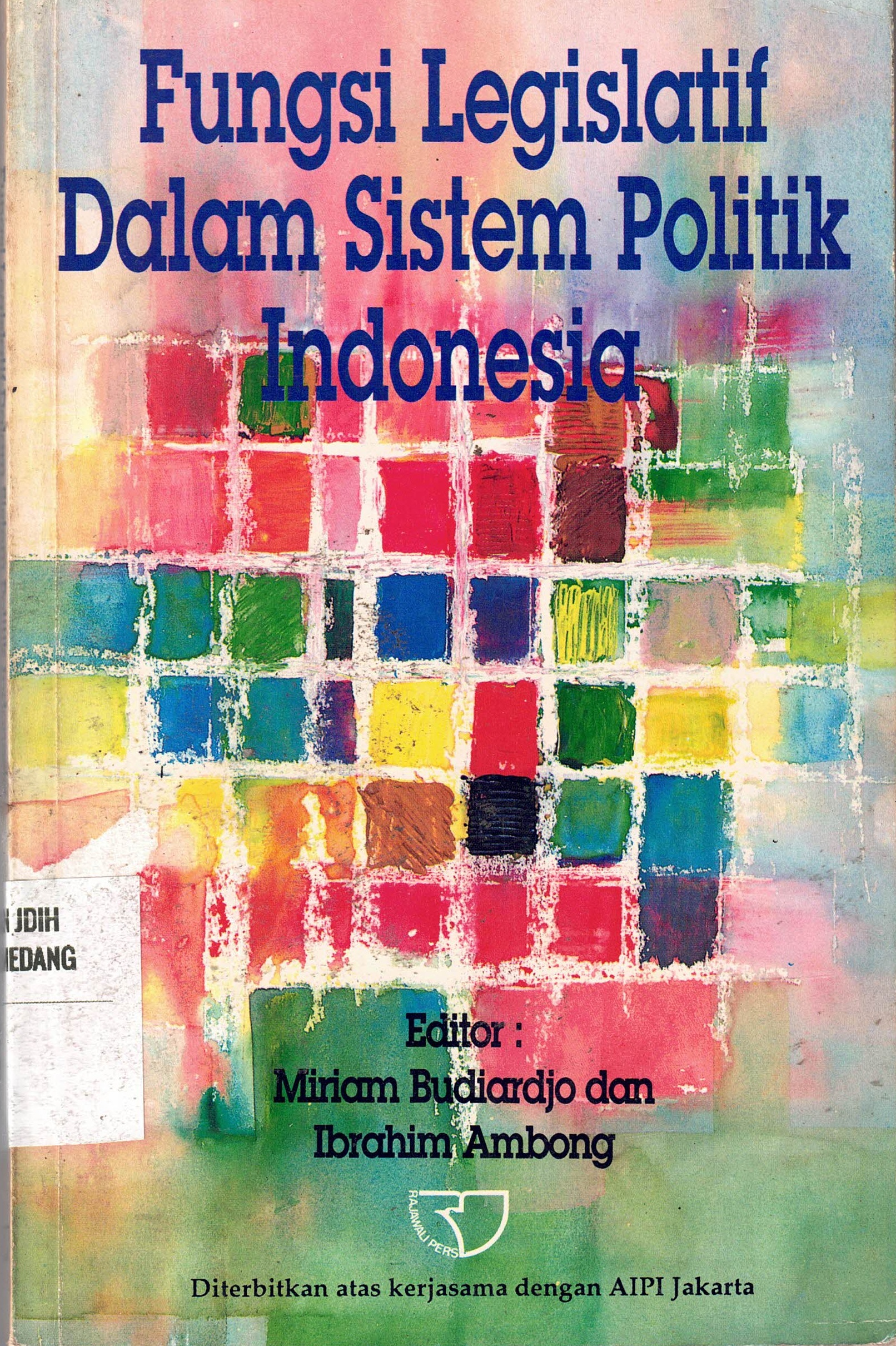 Fungsi Legislatif Dalam Sistem Politik Indonesia