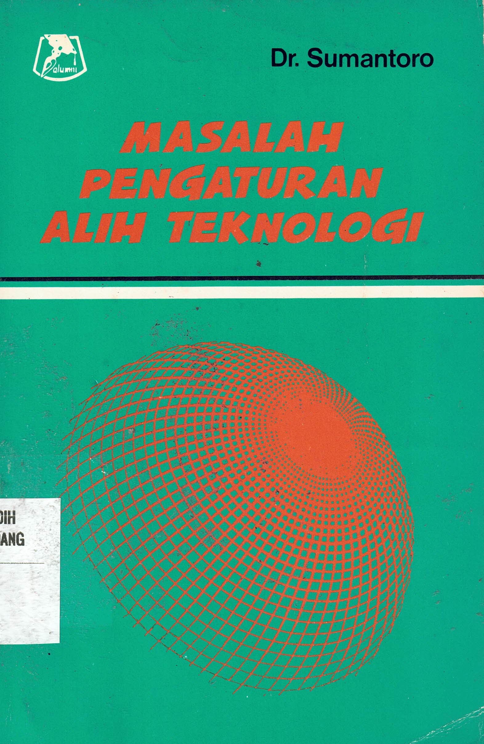 Masalah Pengaturan Alih Teknologi