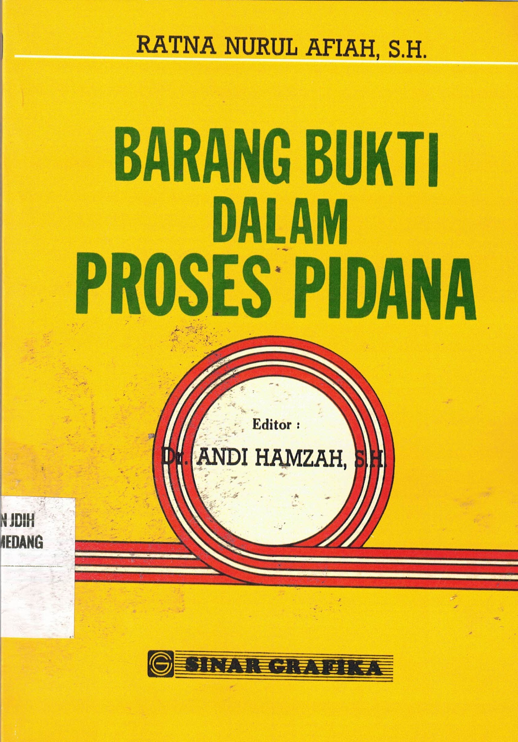 Barang Bukti Dalam Proses Pidana
