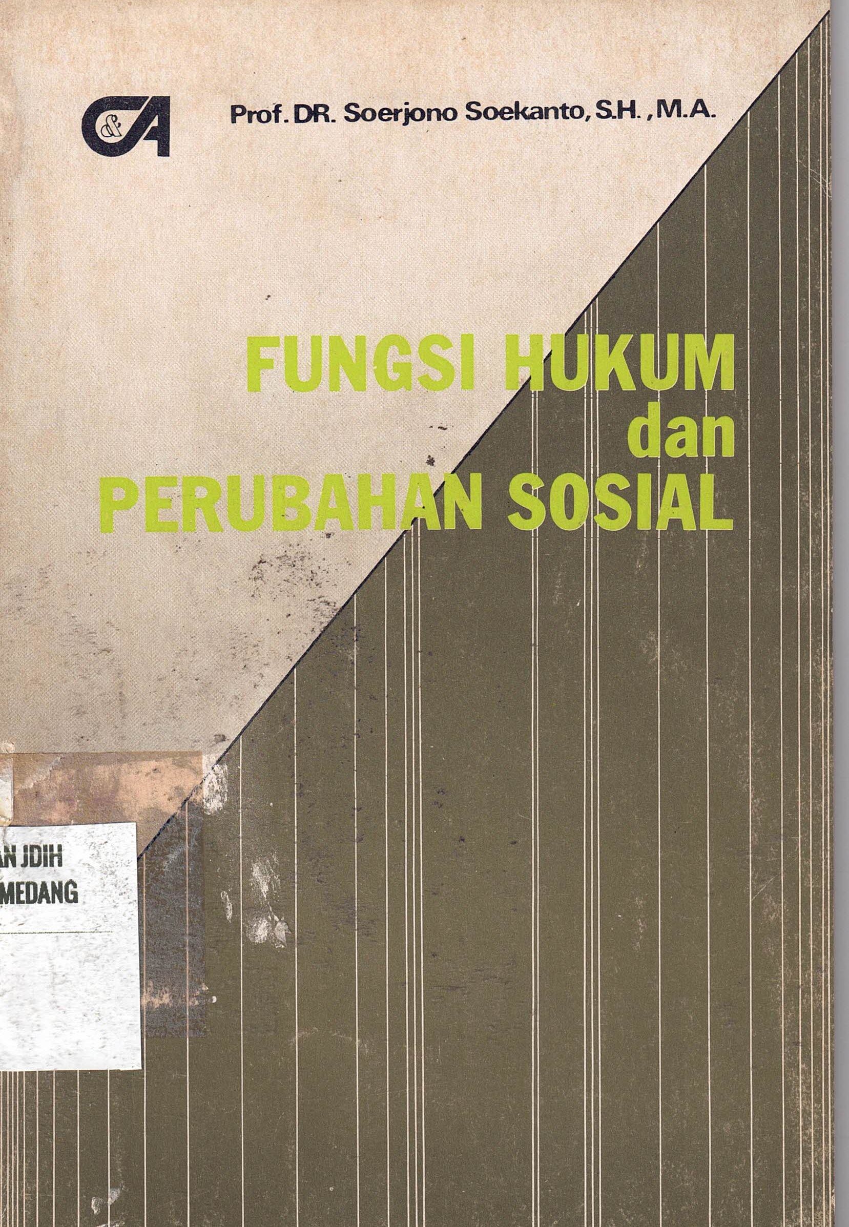 Fungsi Hukum Dan Perubahan Sosial