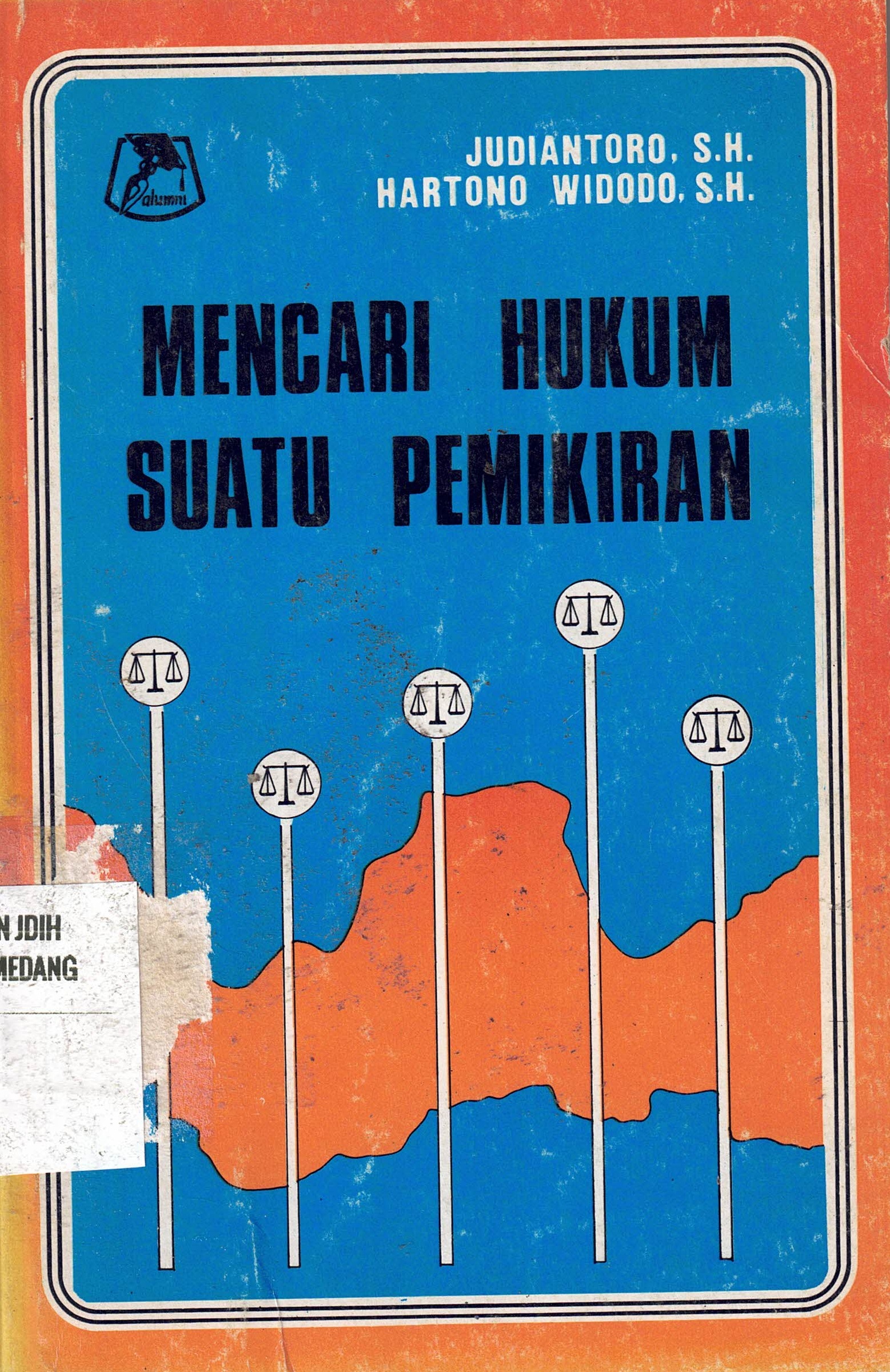 Mencari Hukum Suatu Pemikiran