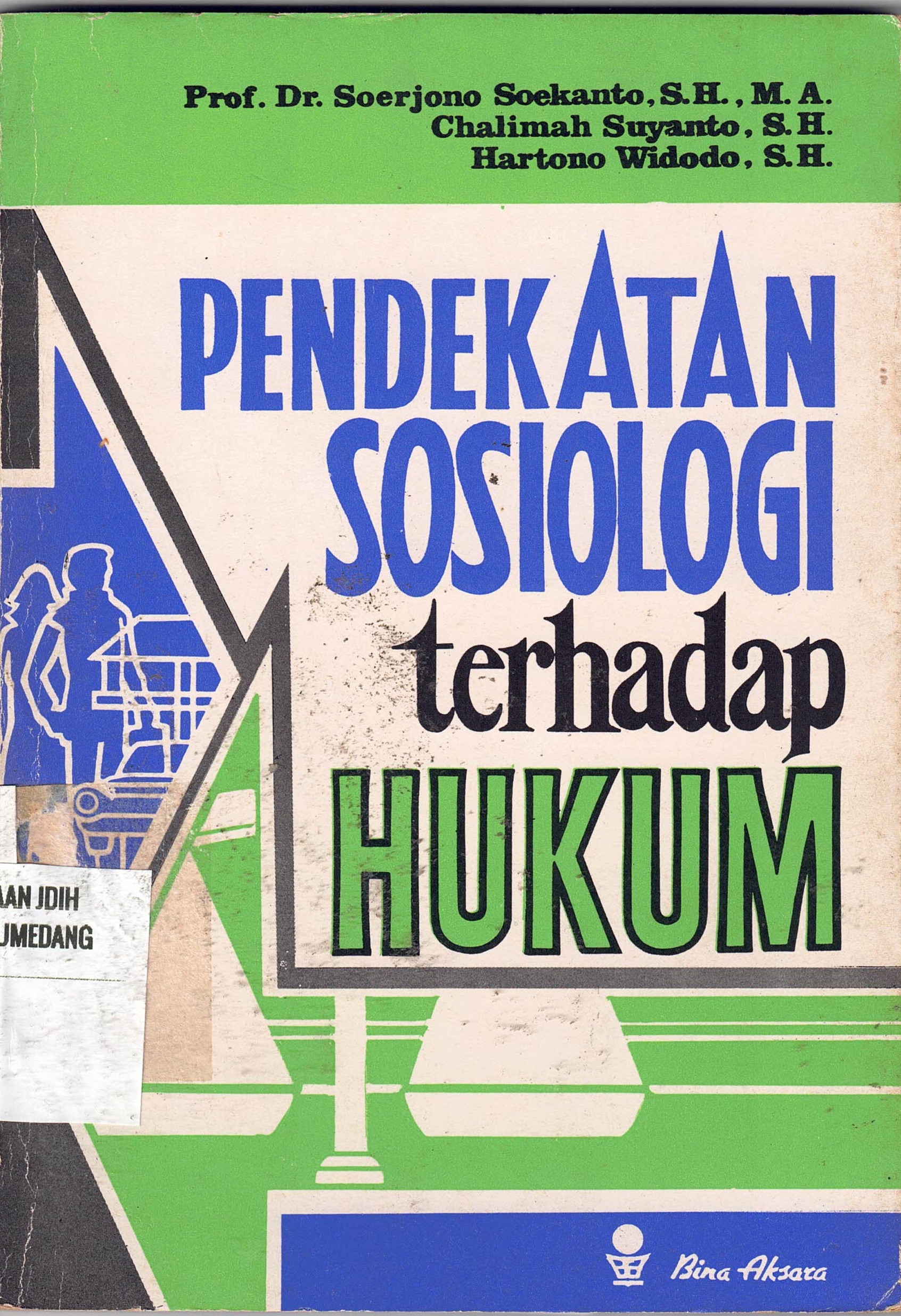 Pendekatan Sosiologi terhadap Hukum