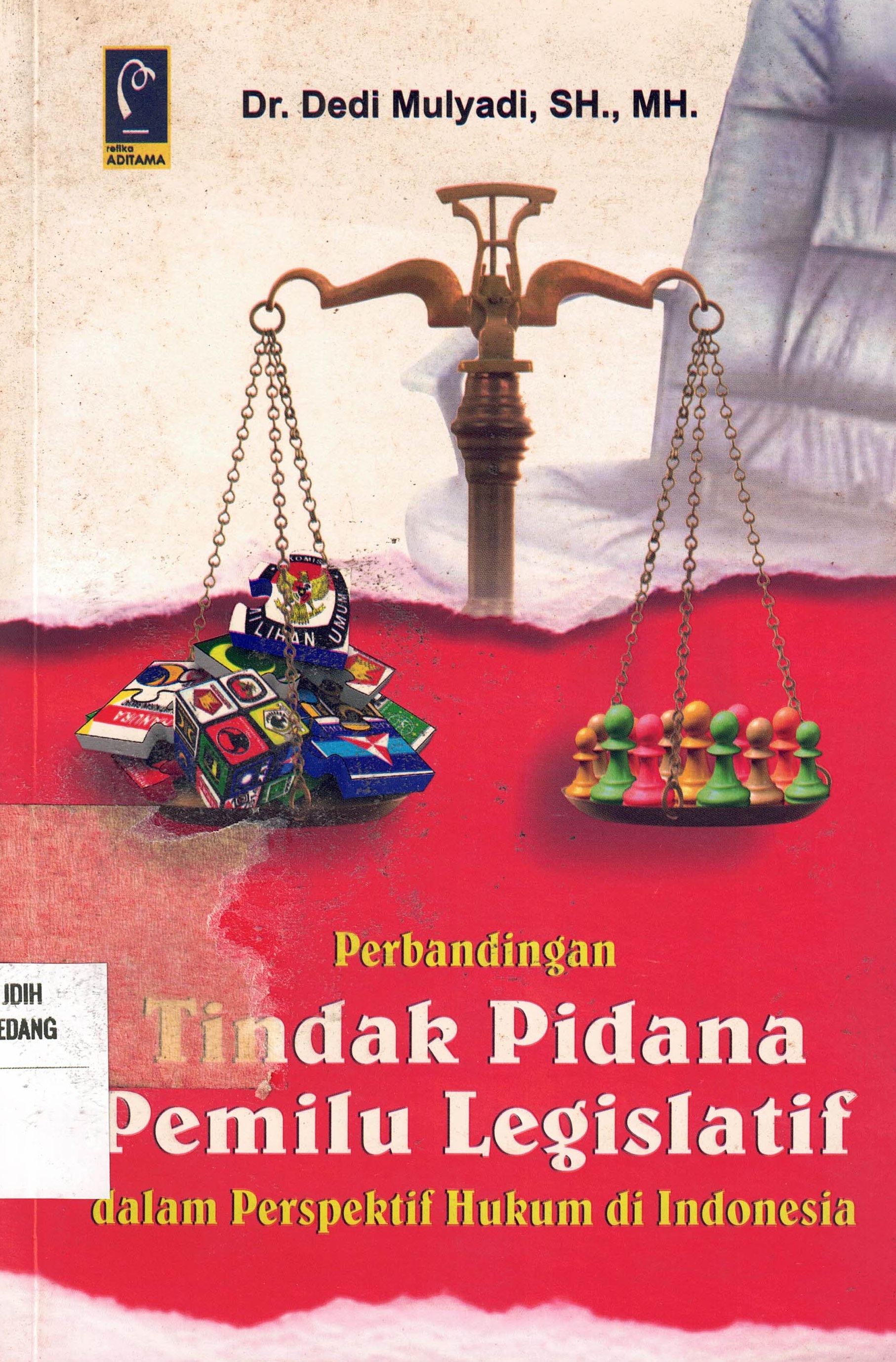 Perbandingan Tindak Pidana Pemilu Legislatif