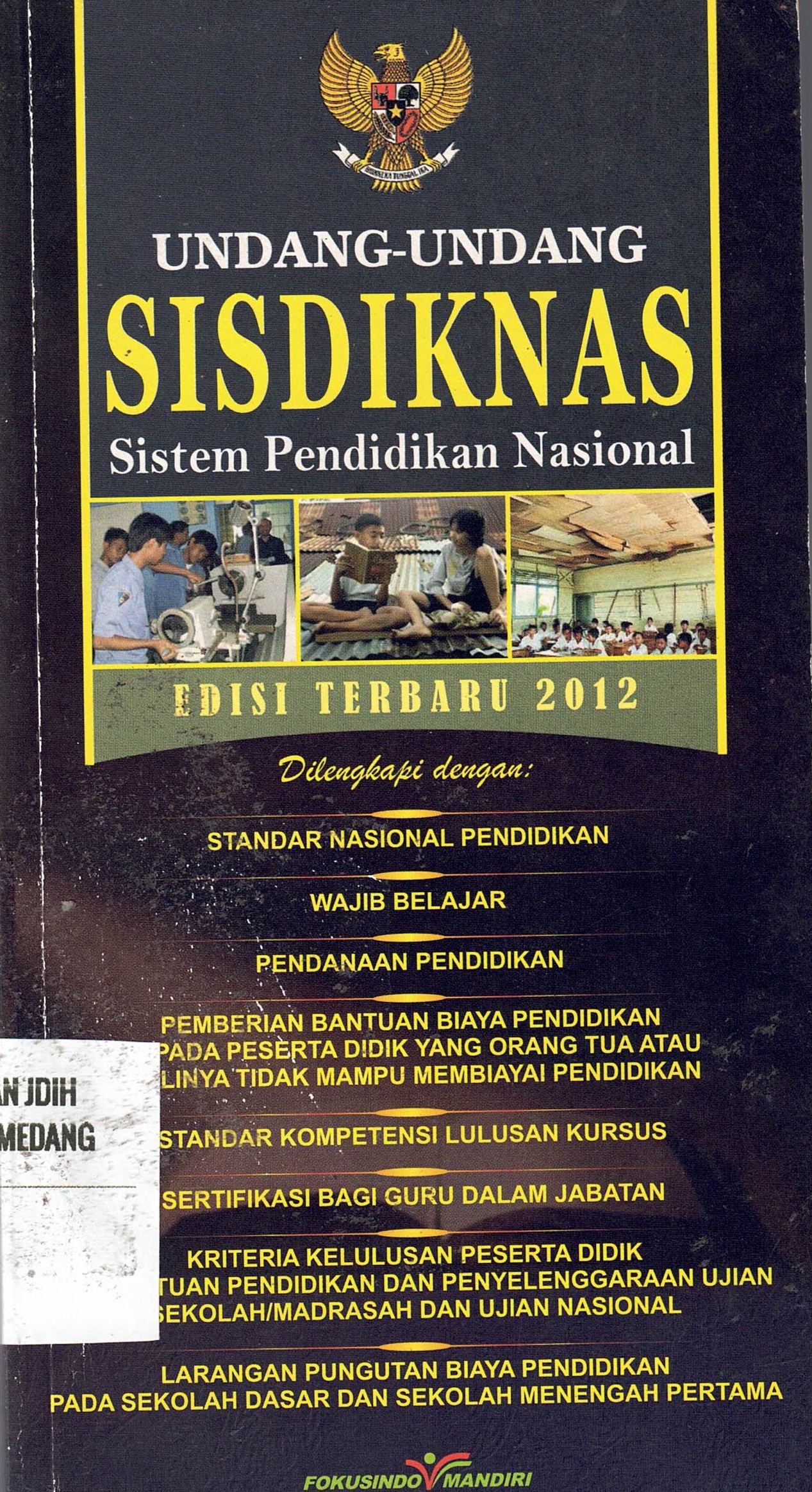 Undang-Undang Sisdiknas 
(Sistem Pendidikan Nasional)