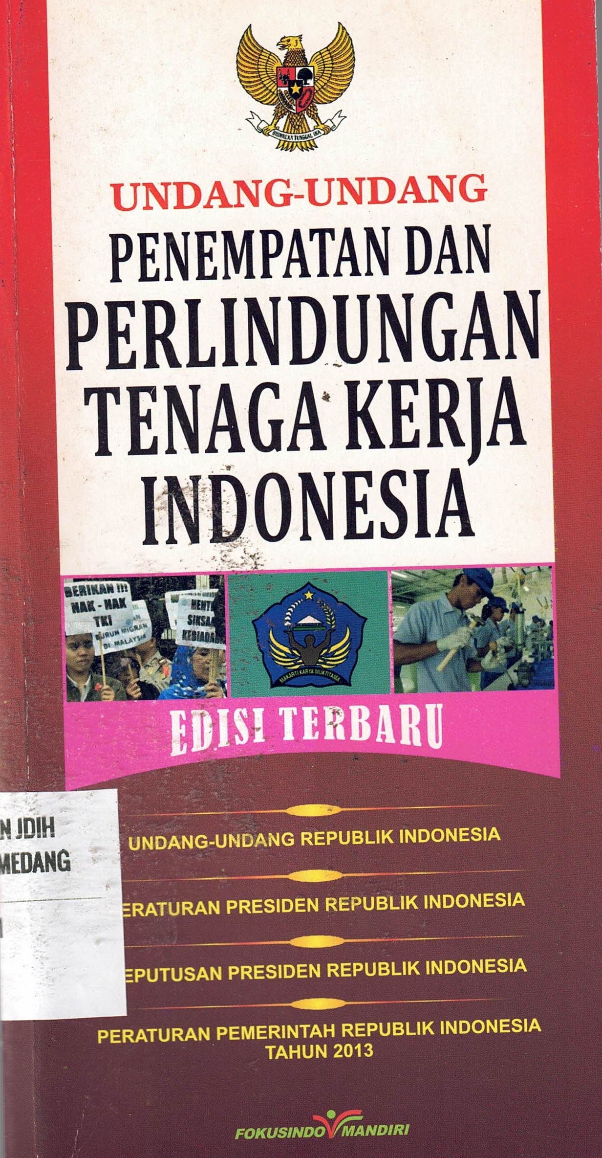 Undang-Undang Penempatan dan Perlindungan Tenaga Kerja Indonesia