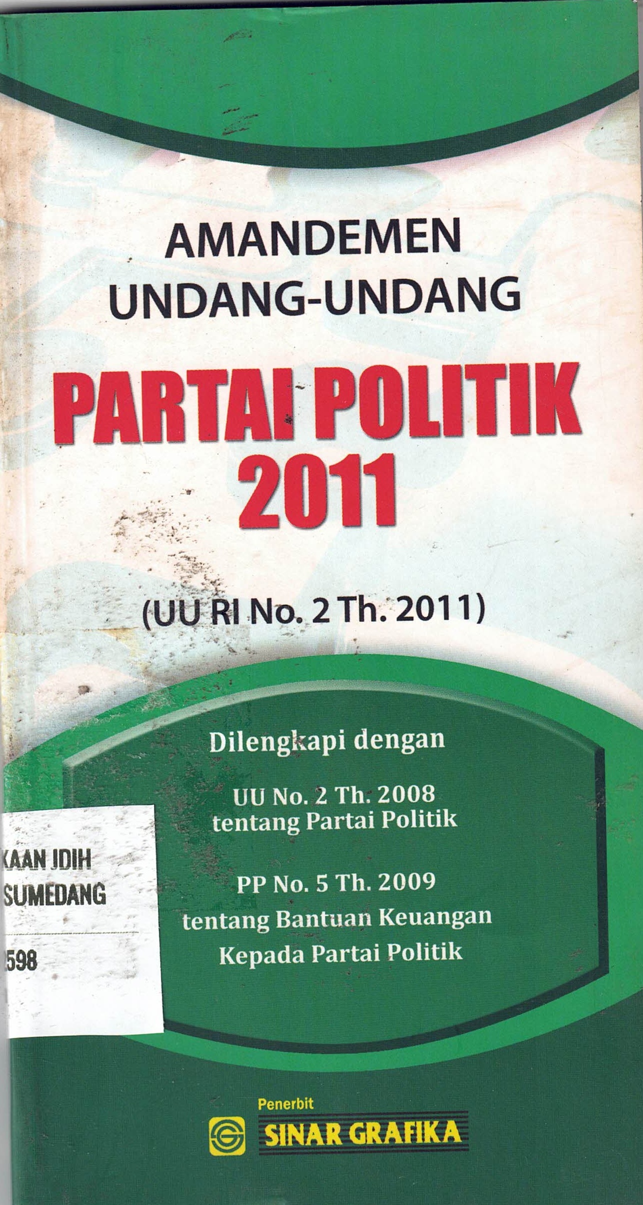 Amandemen Undang-Undang Partai Politik 2011 (UU RI No. 2 Th.2011)