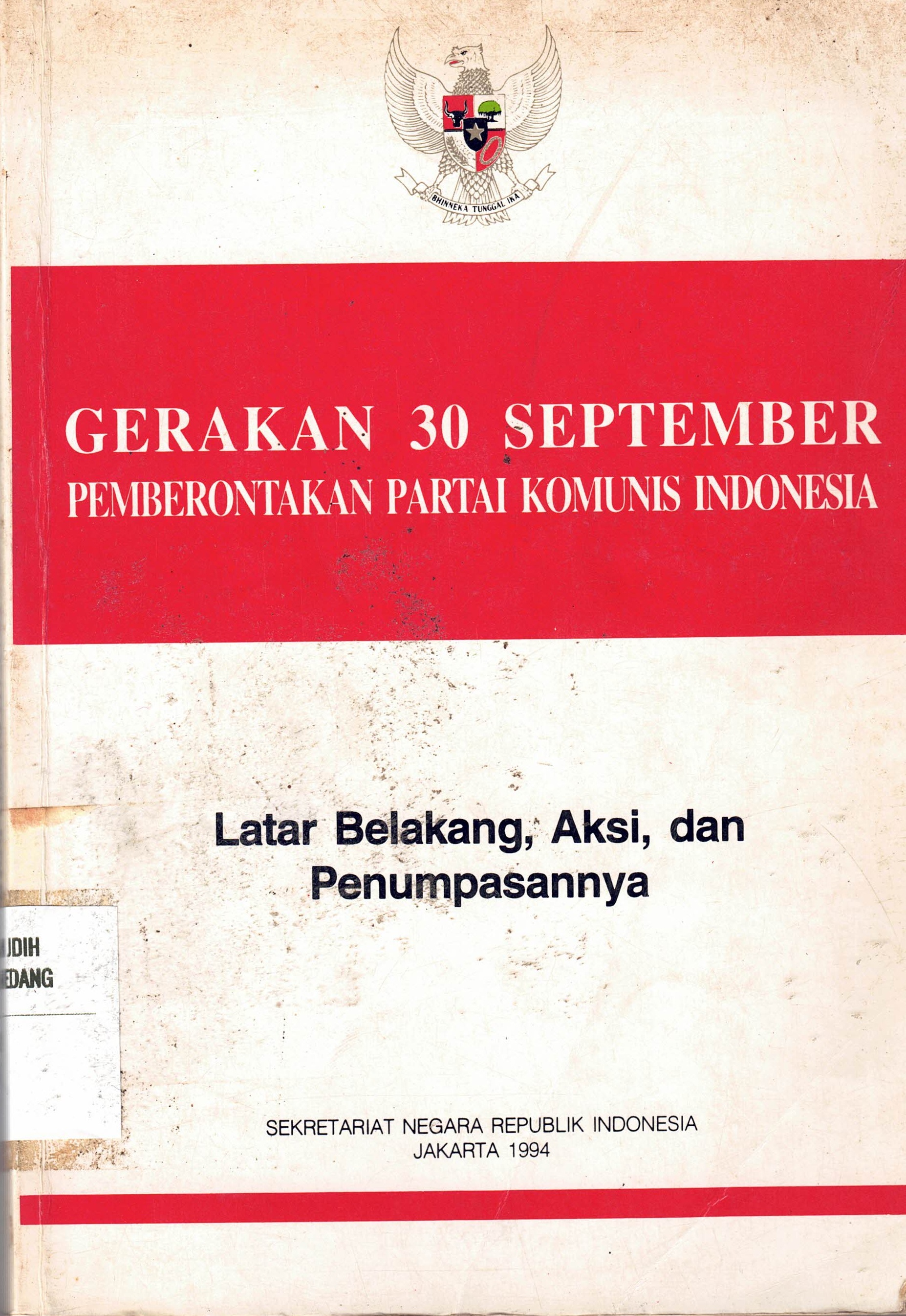 Gerakan 30 September 
Pemberontakan Partai Komunis Indonesia