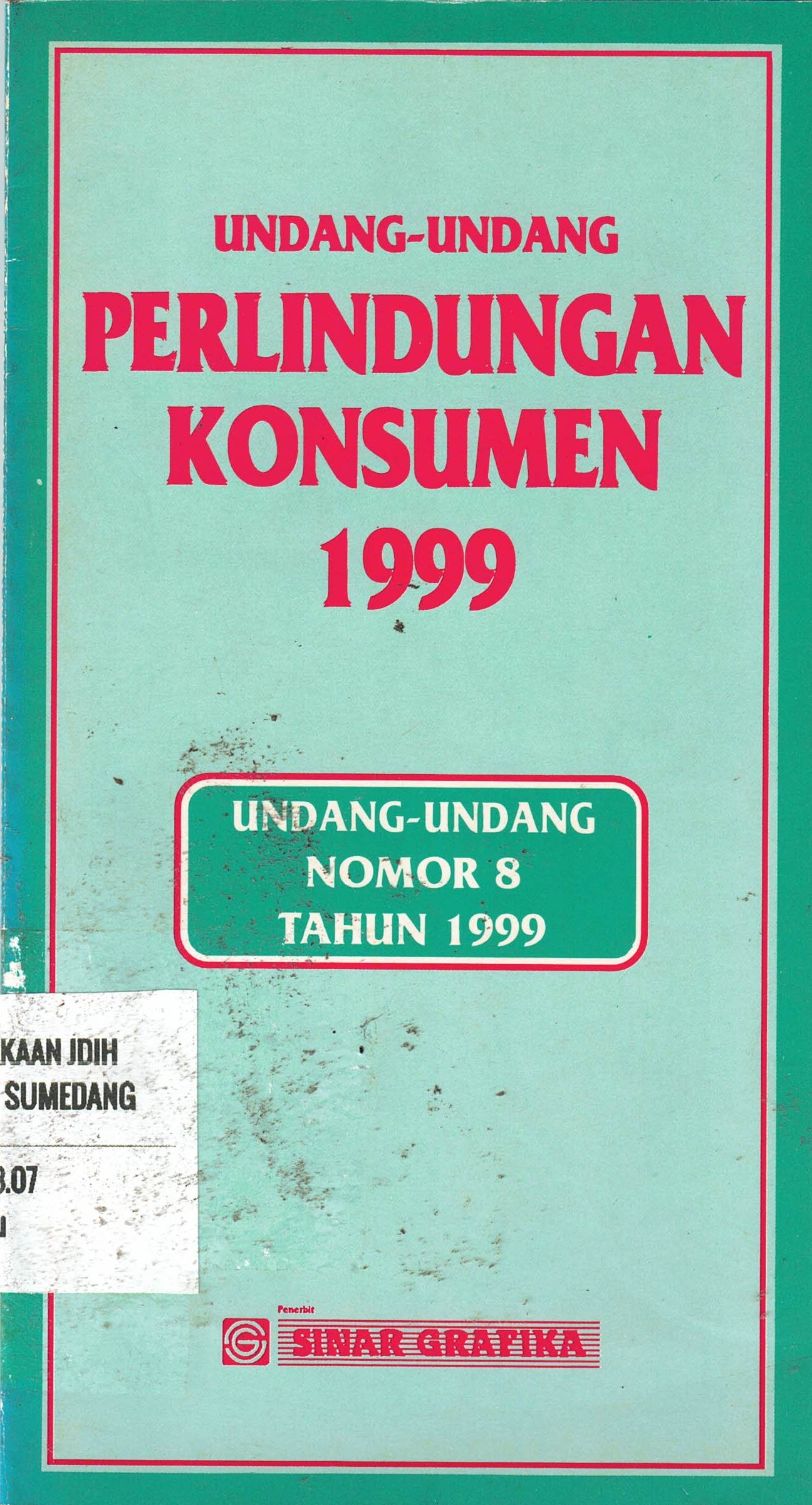Undang-Undang Perlindungan Konsumen 1999 (UU No.8 Tahun 1999)