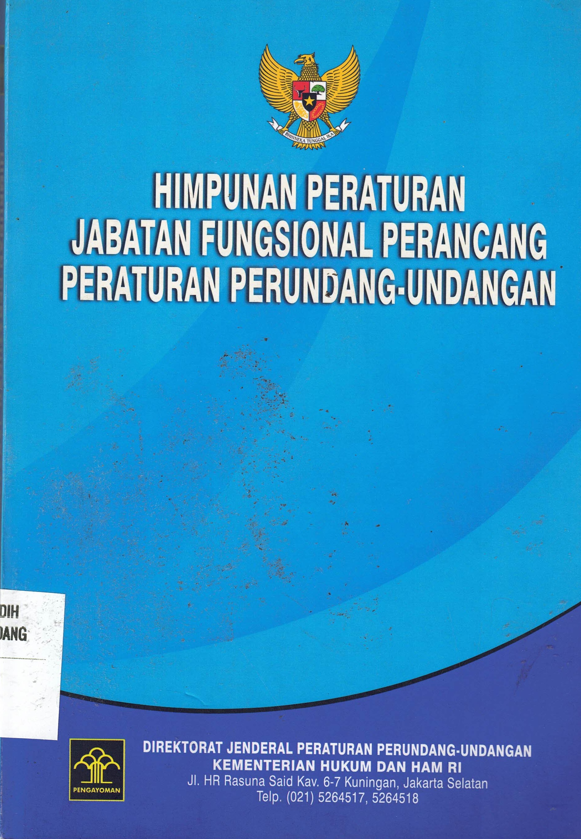 Himpunan Peraturan Jabatan Fungsional Perancang Peraturan Perundang-Undangan