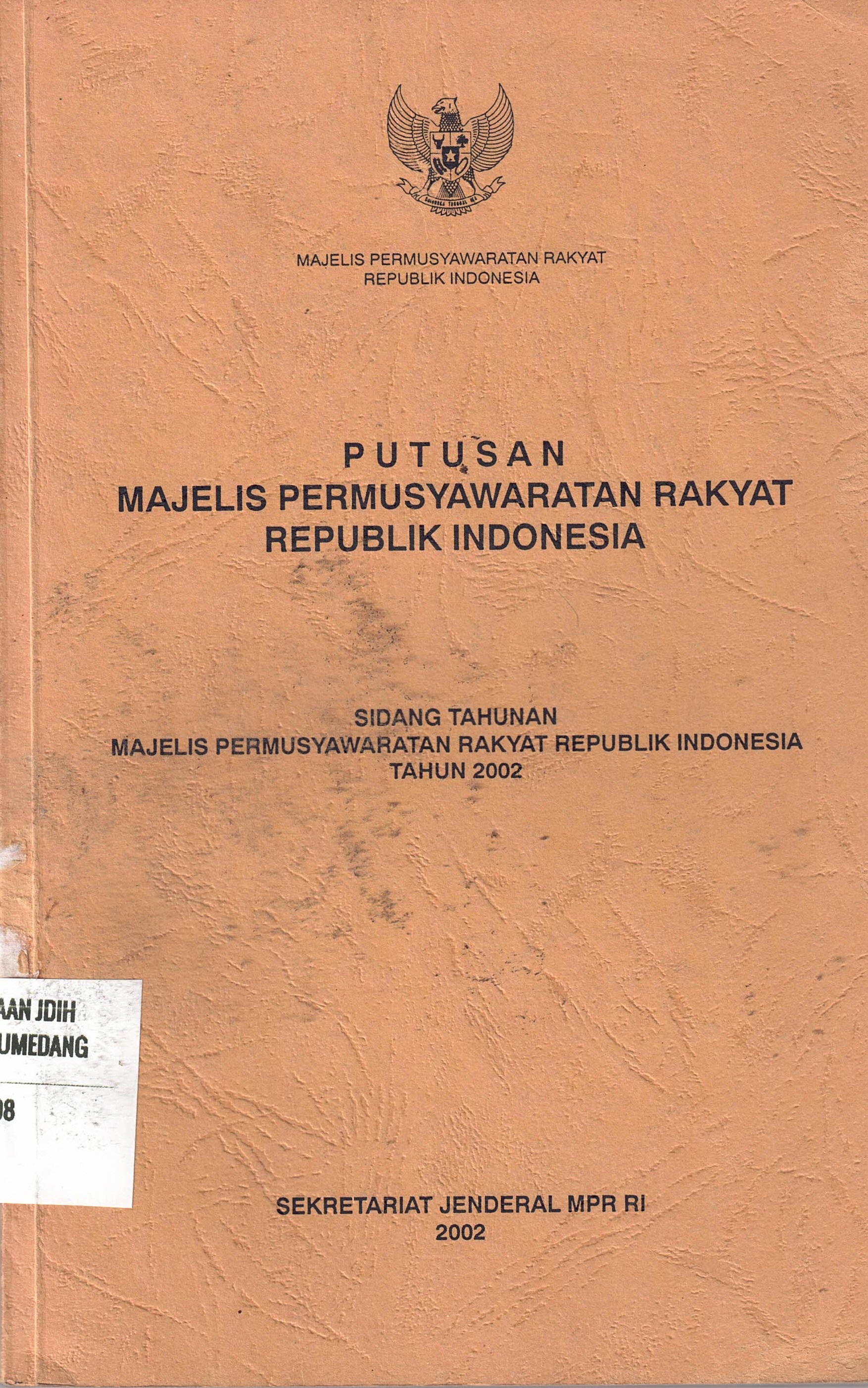 PUTUSAN
Majelis Permusyawaratan Rakyat Republik Indonesia