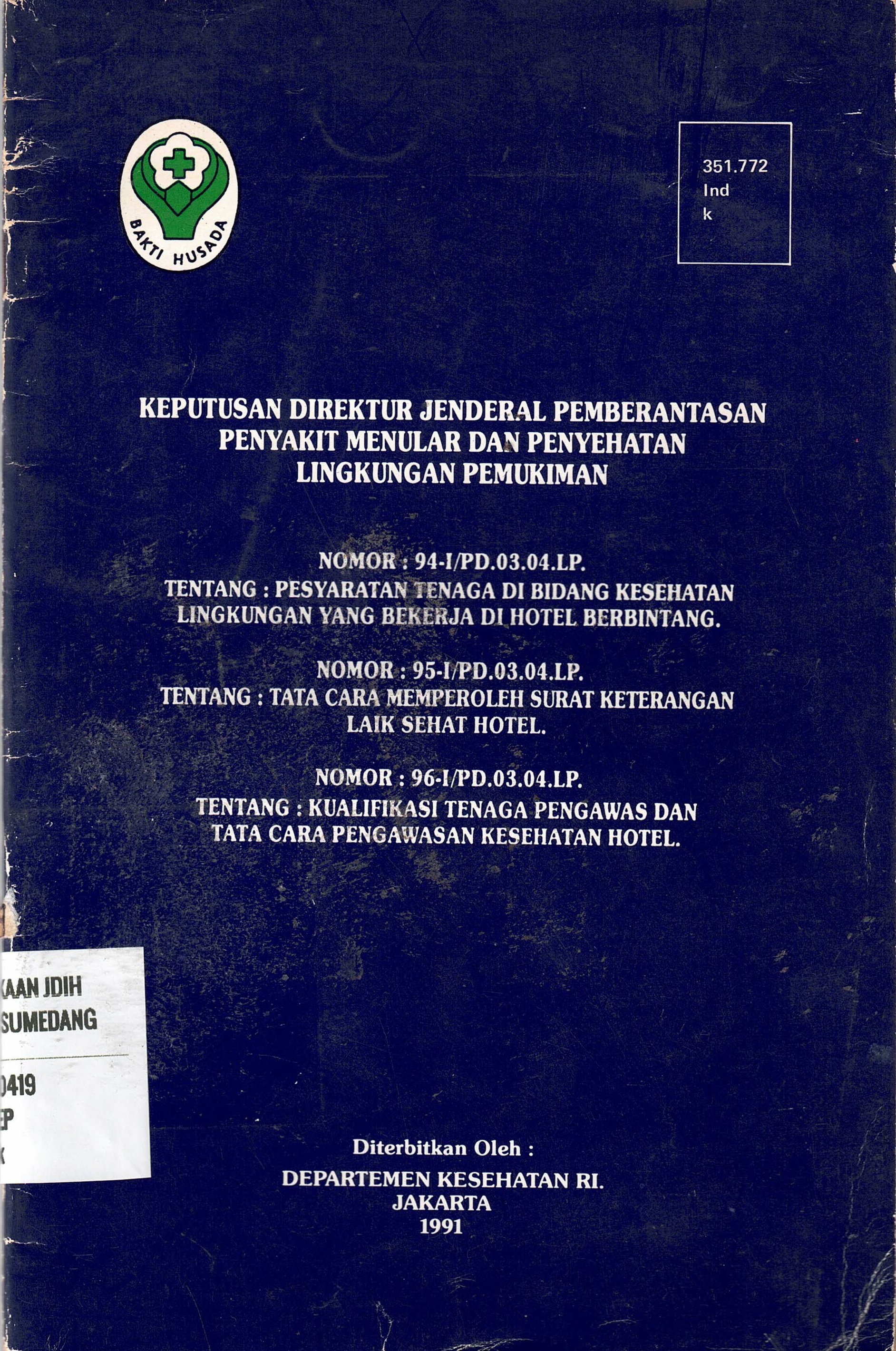 Keputusan DIRJEN Pemberantasan Penyakit Menular Dan Penyehatan Lingkungan Pemukiman
