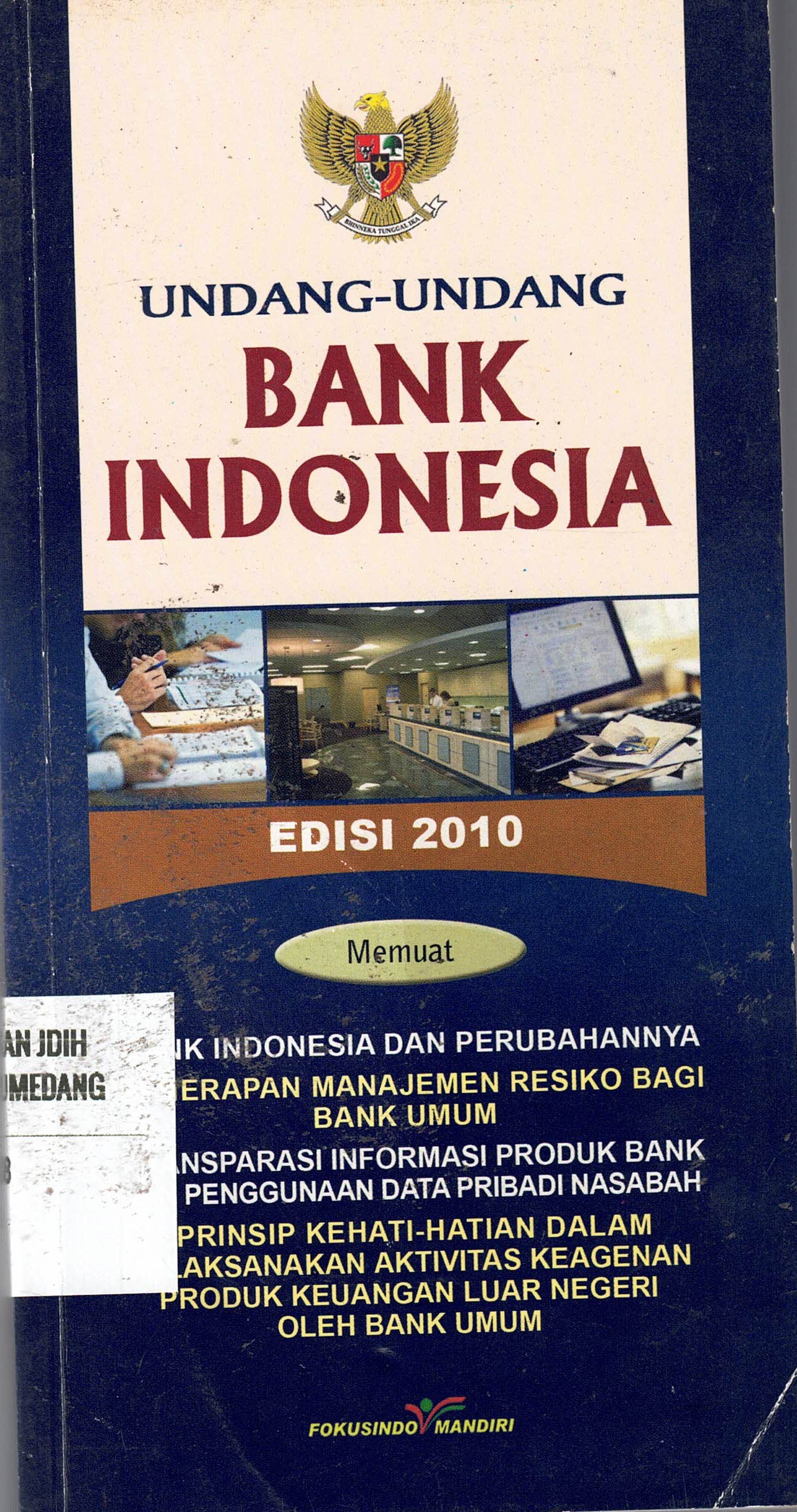 Undang-Undang Bank Indonesia 
Edisi 2010