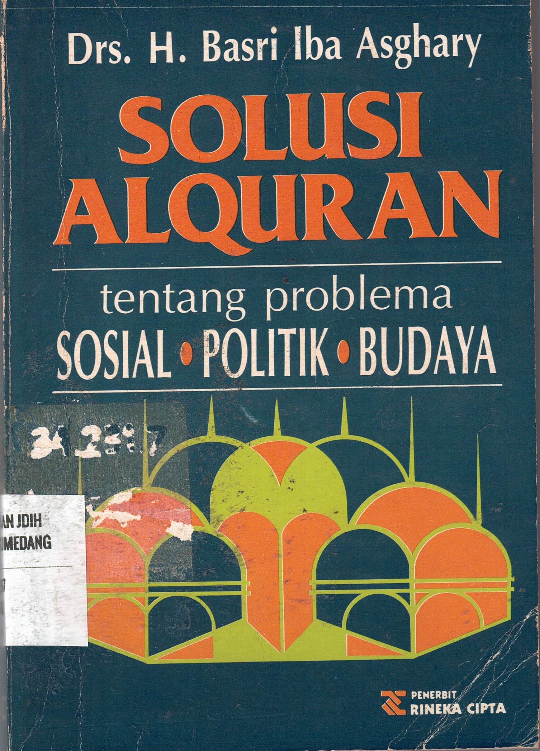 Solusi Alquran 
tentang problema sosial, politik, budaya