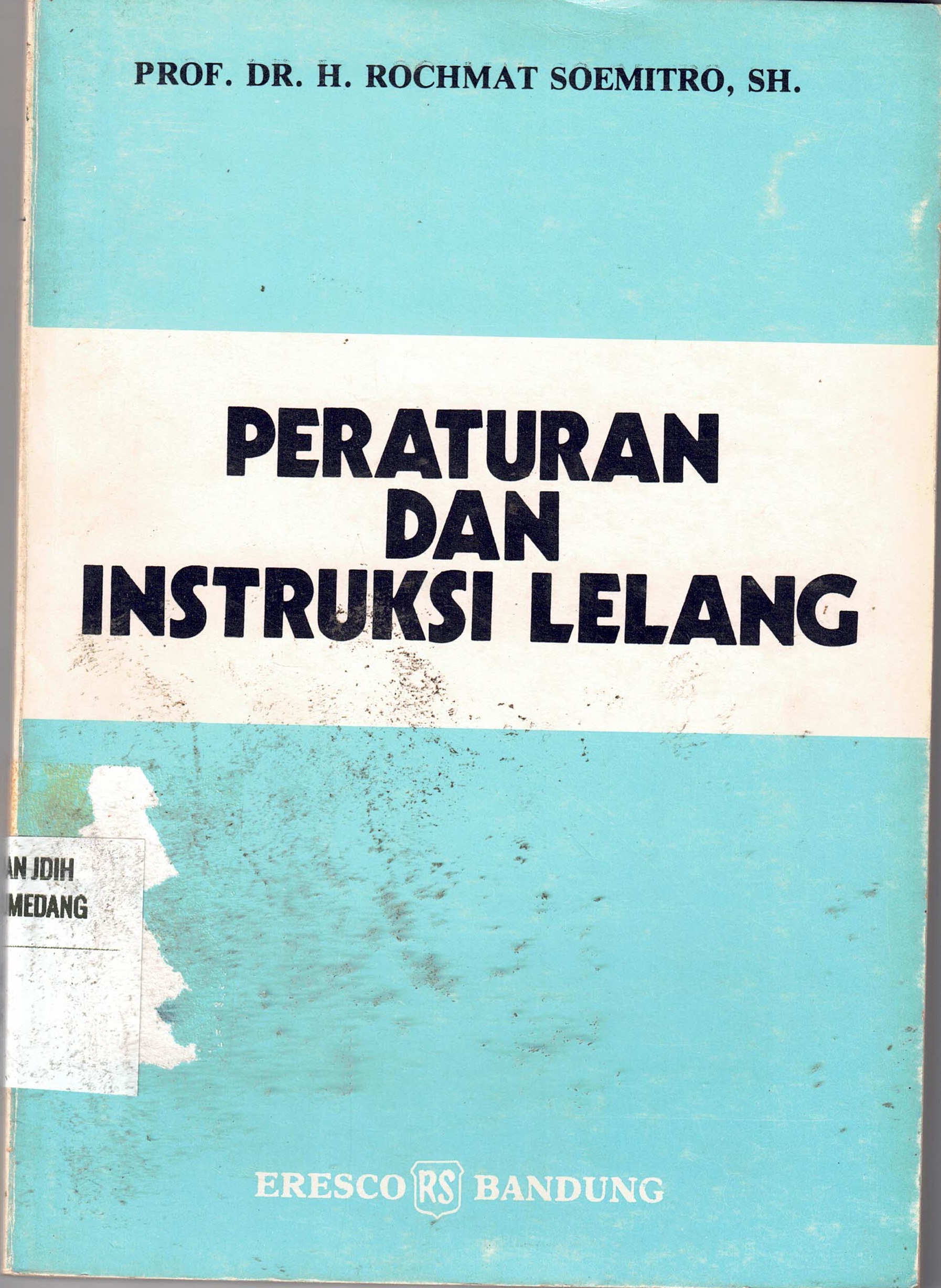 Peraturan Dan Instruksi Lelang