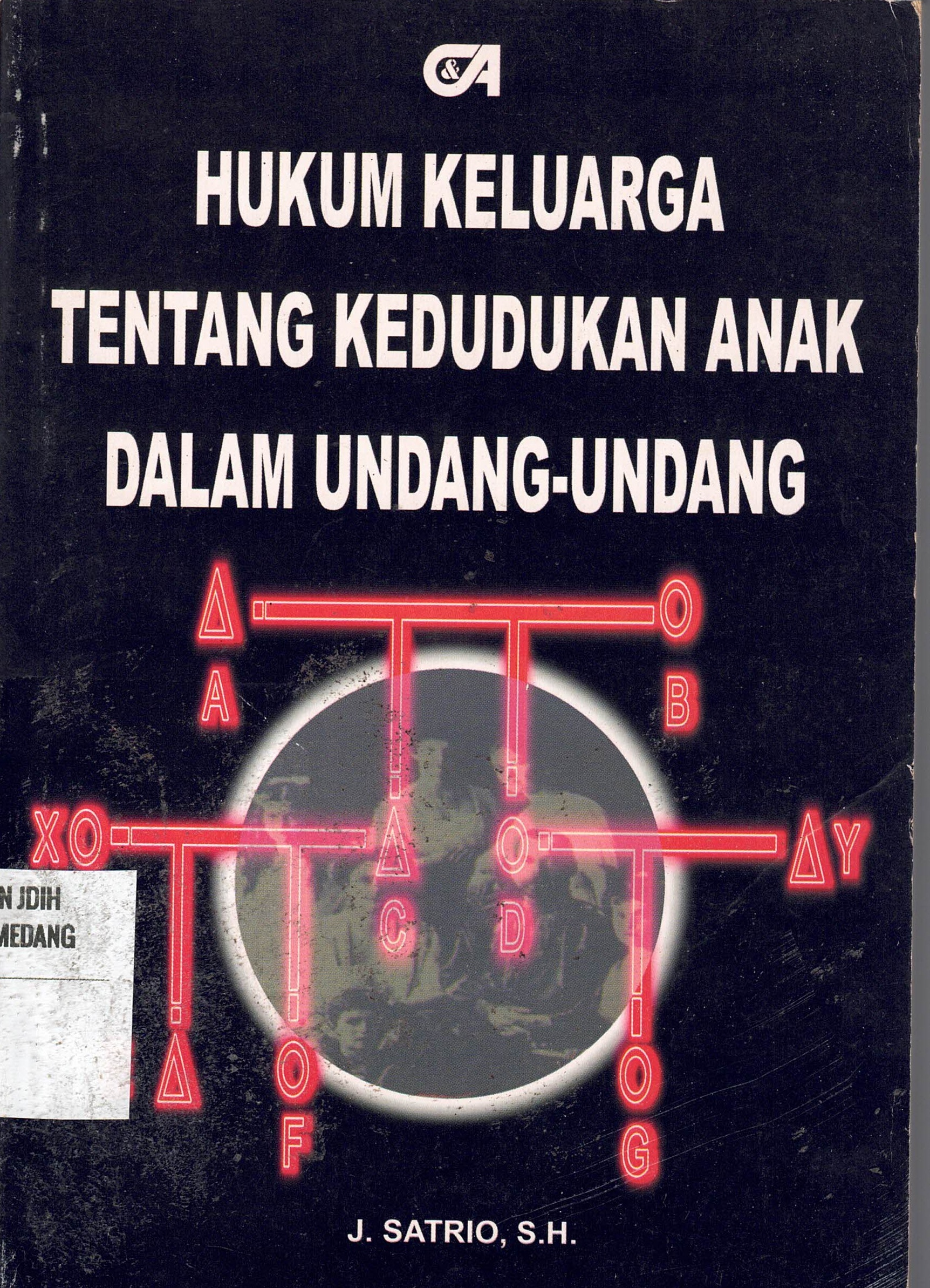Hukum Keluarga Tentang Kedudukan Anak Dalam Undang-Undang