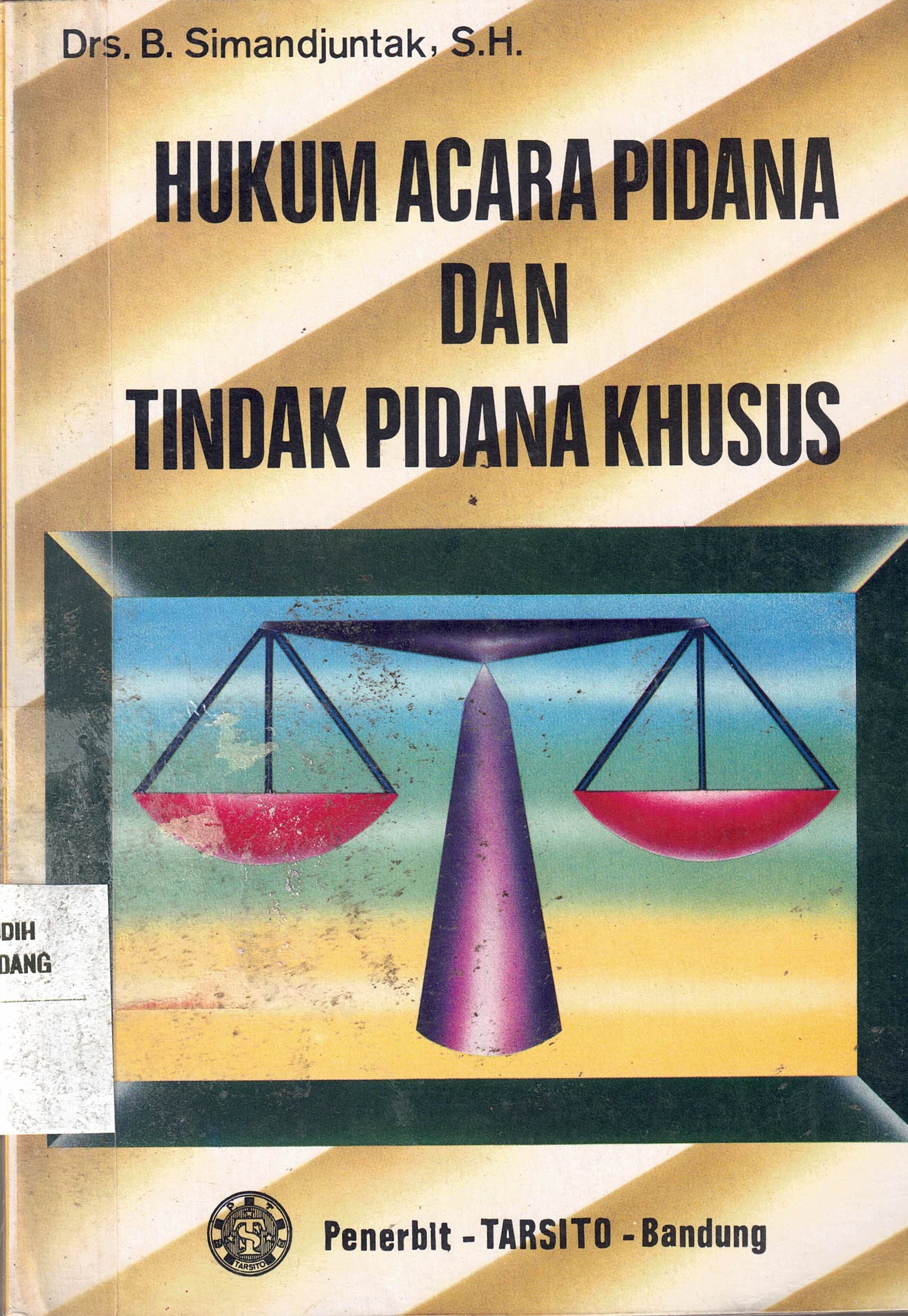Hukum Acara Pidan Dan Tindak Pidana Khusus