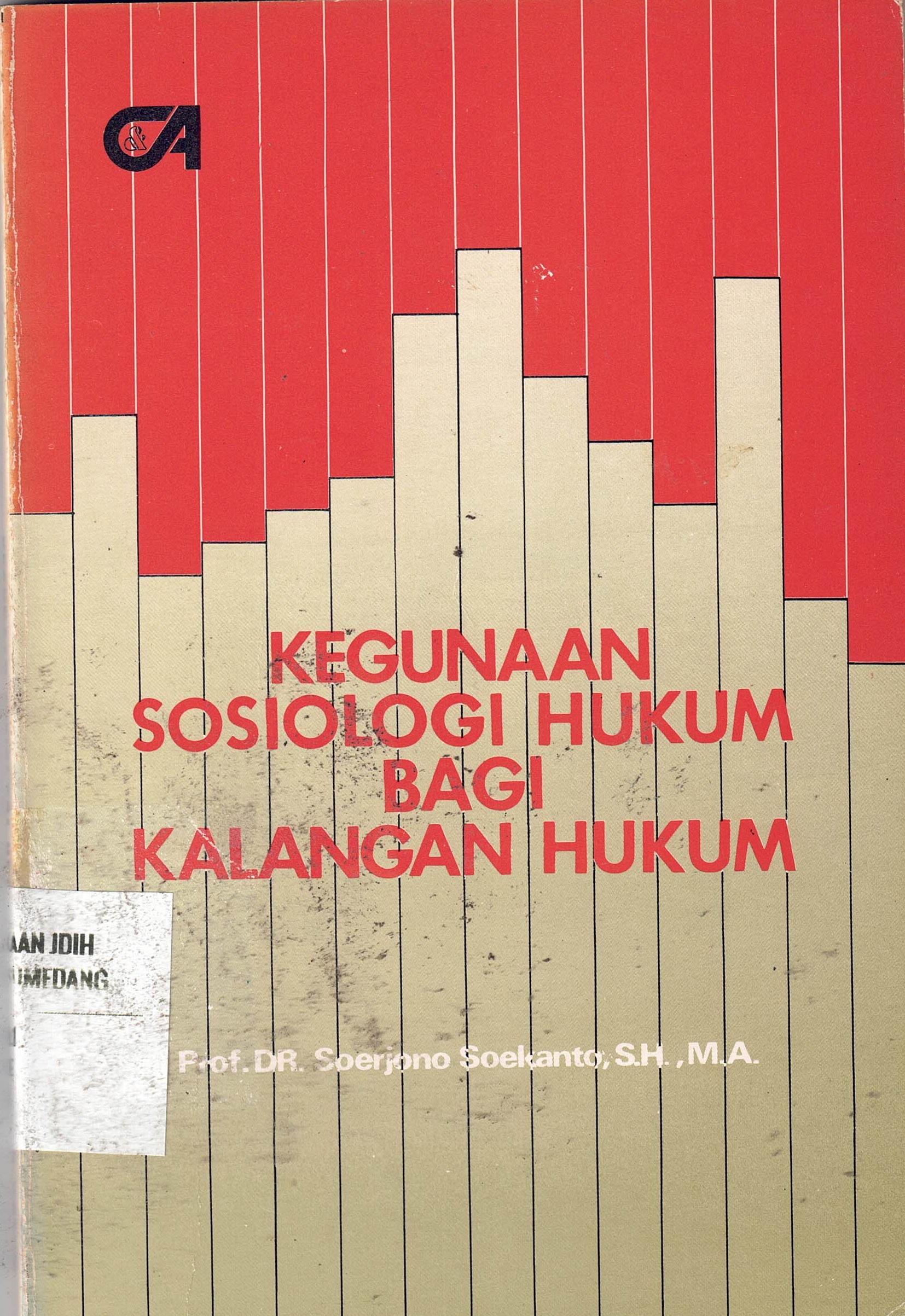 Kegunaan Sosiologi Hukum Bagi Kalangan Hukum
