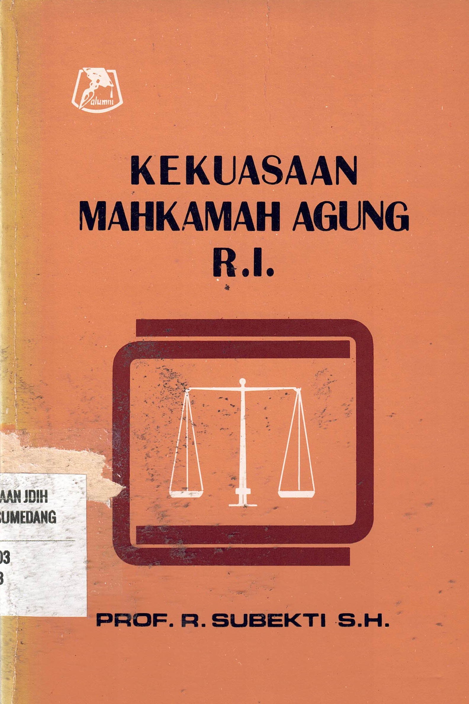 Kekuasaan Mahkamah Agung RI