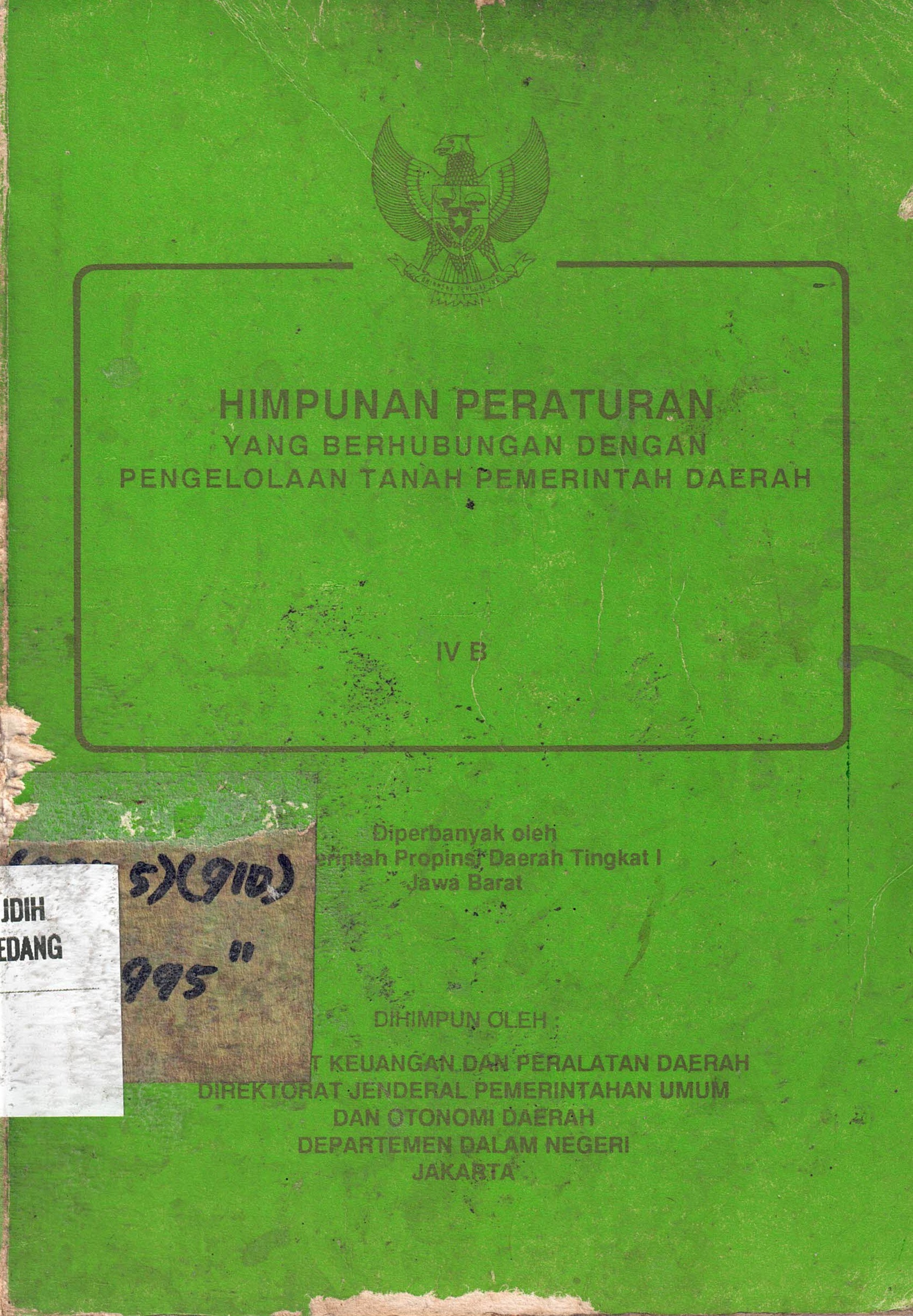 Himpunan Peraturan Yang Berhubungan Dengan Pengelolaan Tanah Pemerintah Daerah