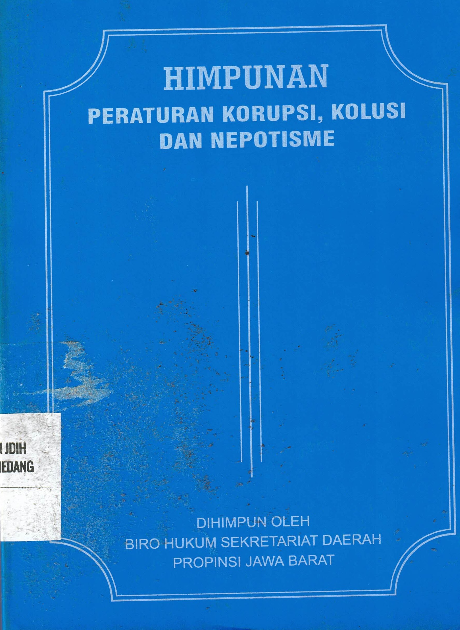 Himpunan Peraturan Korupsi, Kolusi Dan Nepotisme
