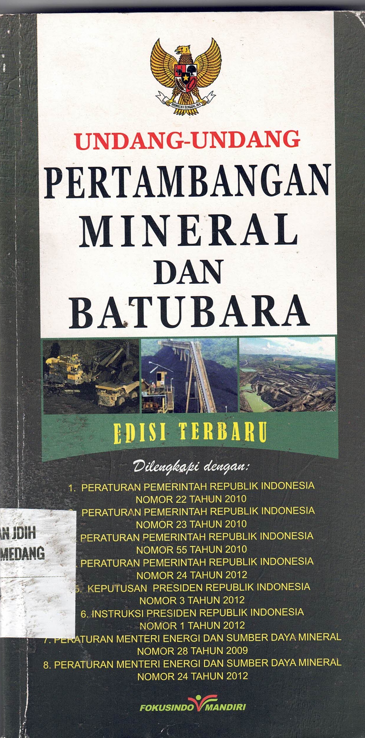 Undang-Undang Pertambangan Mineral Dan Batu Bara