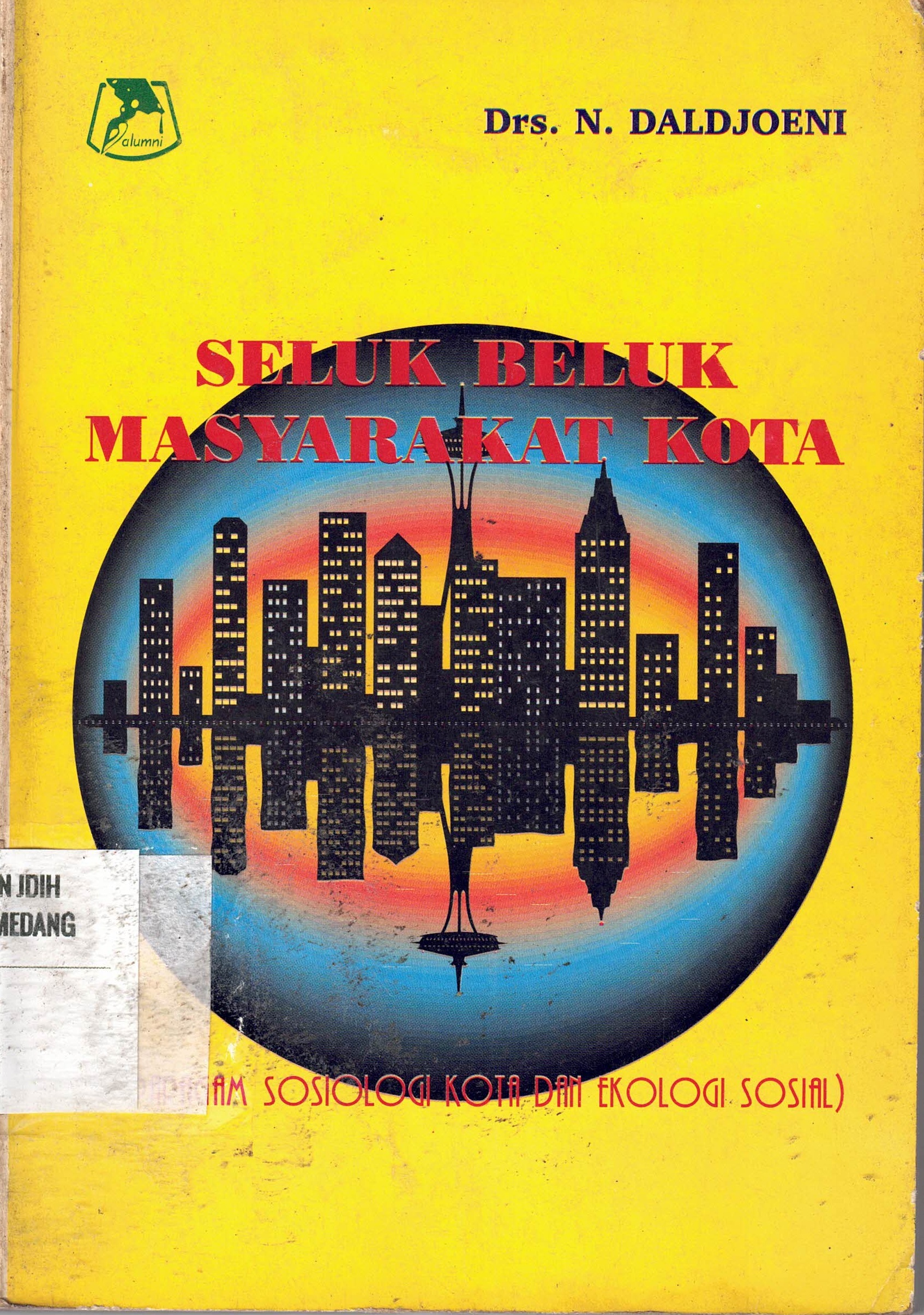 Seluk Beluk Masyarakat Kota