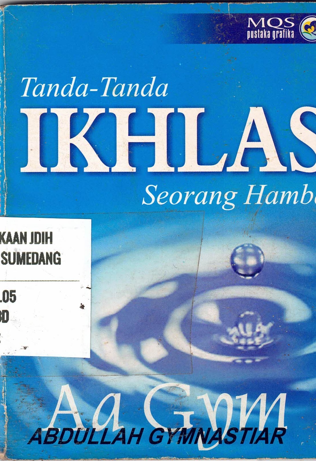 Tanda-Tanda Ikhlas Seorang Hamba