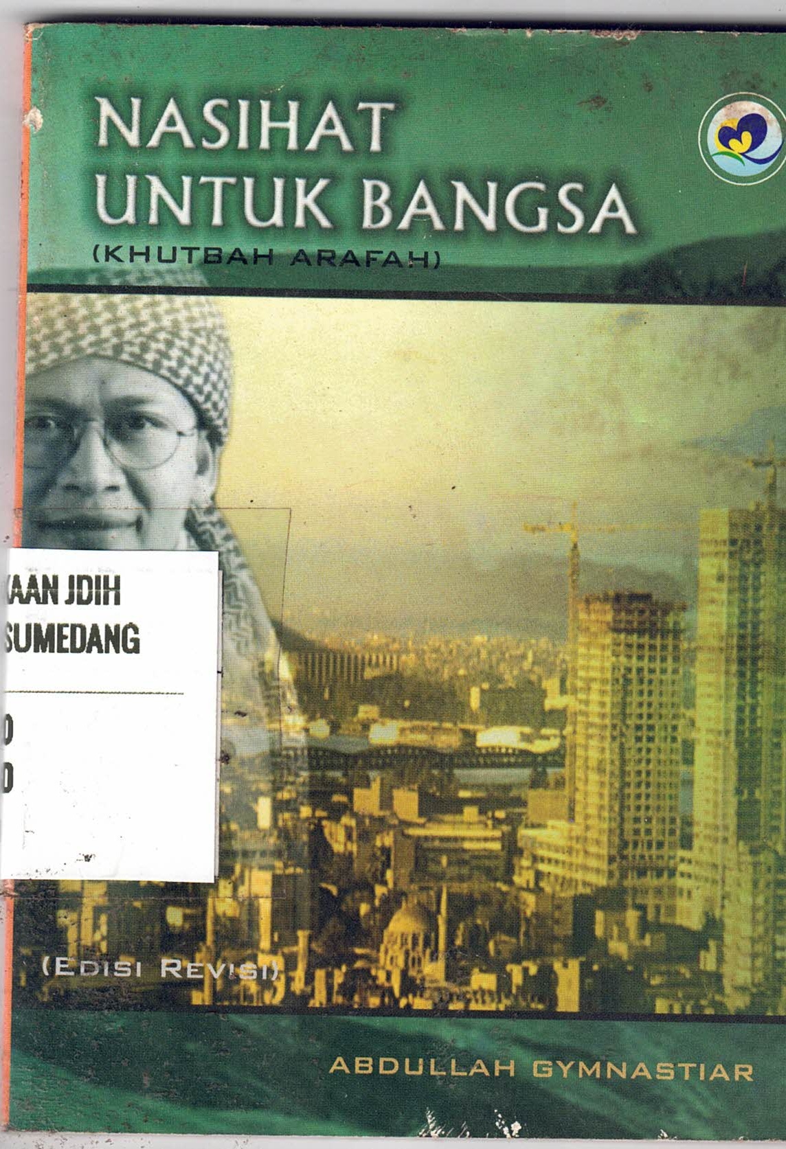 Nasihat Untuk Bangsa (Khutbah Arafah)