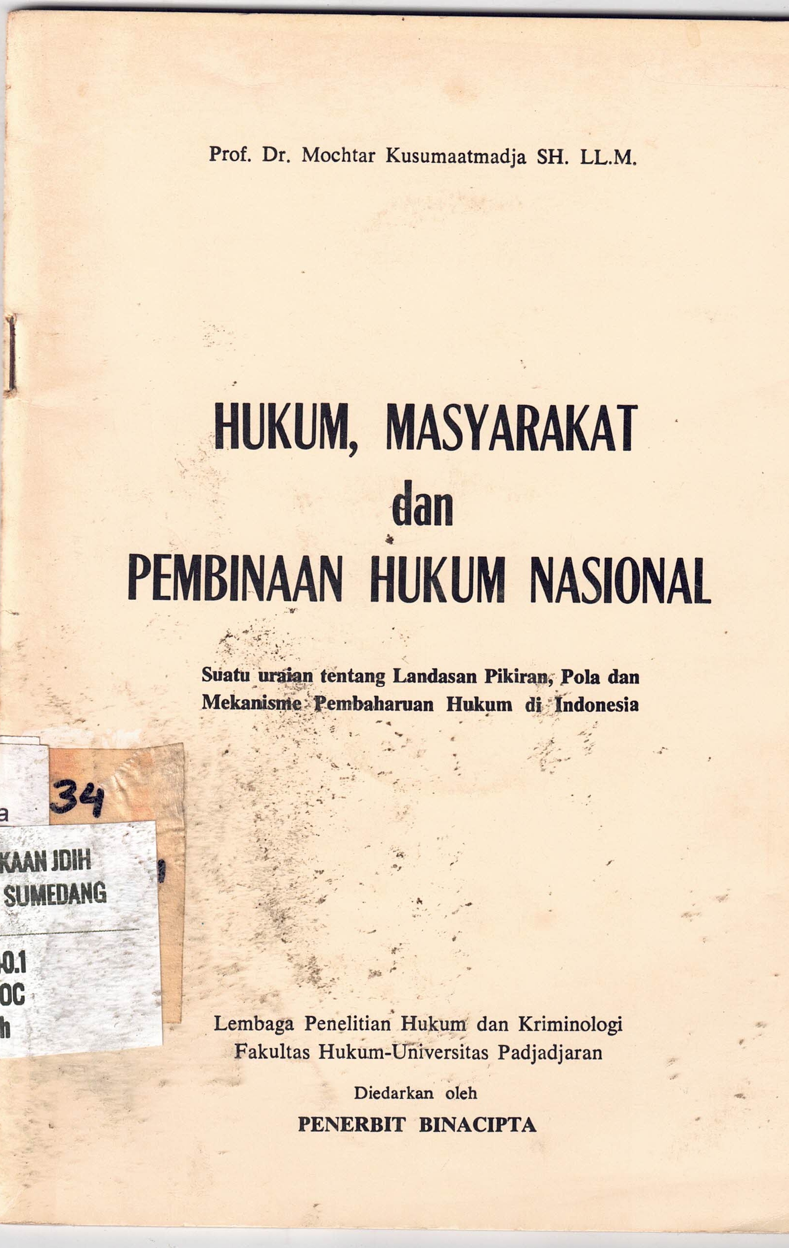 Hukum, Masyarakat, dan Pembinaan Hukum Nasional