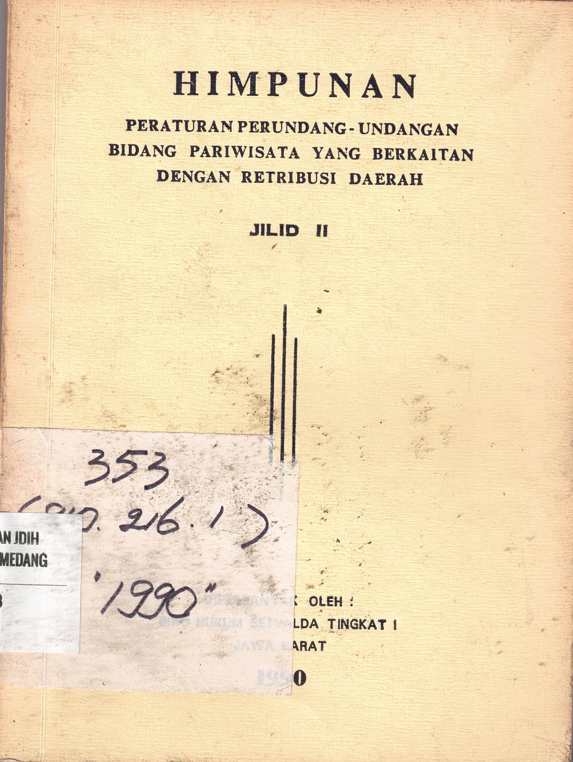 Himpunan Peraturan Perundang-Undangan Bidang Pariwisata Yang Berkaitan Dengan Retribusi Daerah