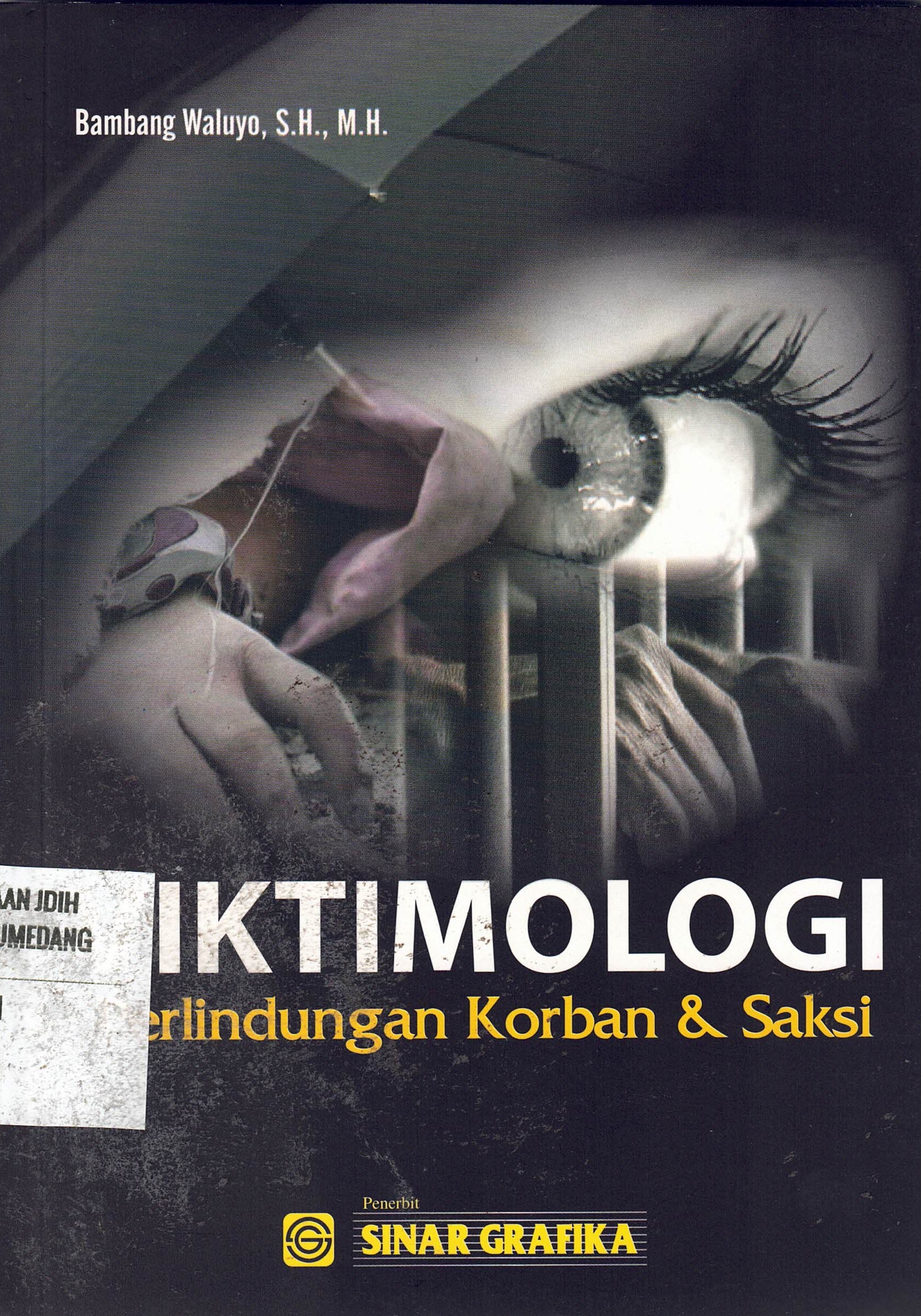 Viktimologi 
Perlindungan Korban & Saksi