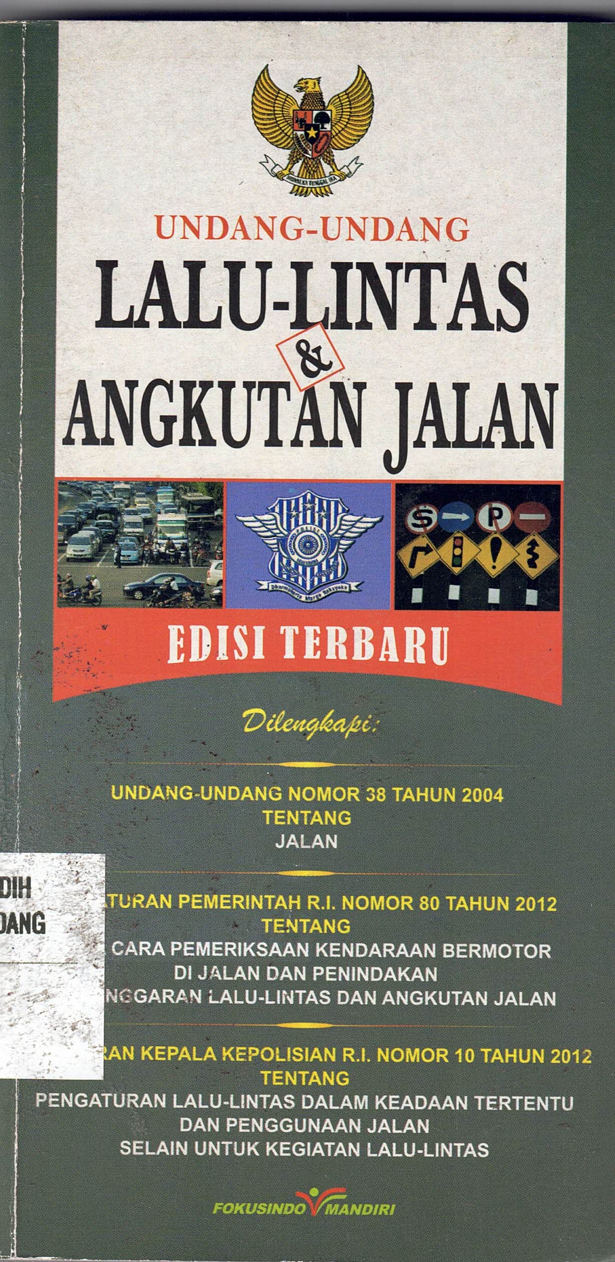 Undang-Undang Lalu-Lintas &Angkutan Jalan