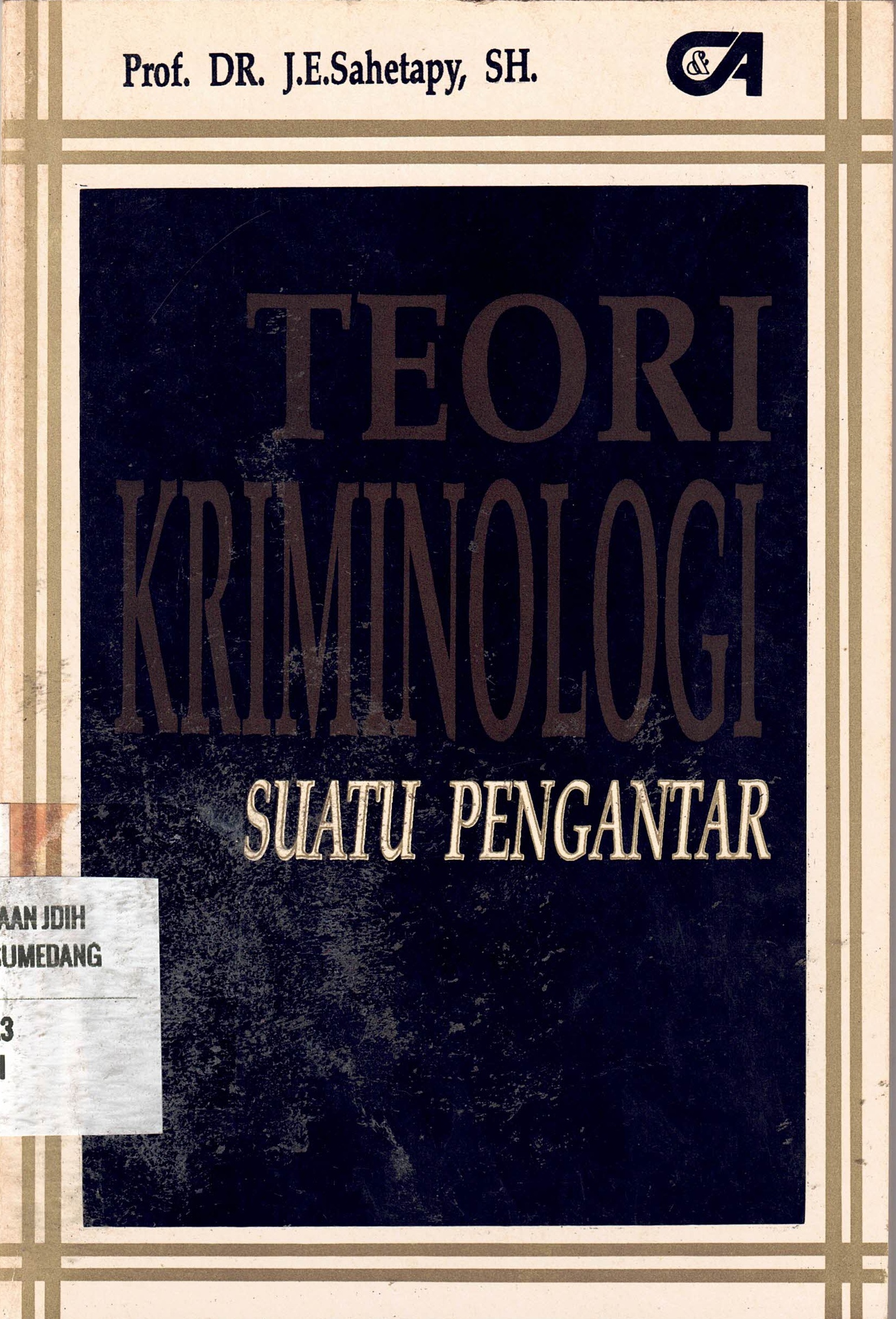 Teori Kriminologi Suatu Pengantar