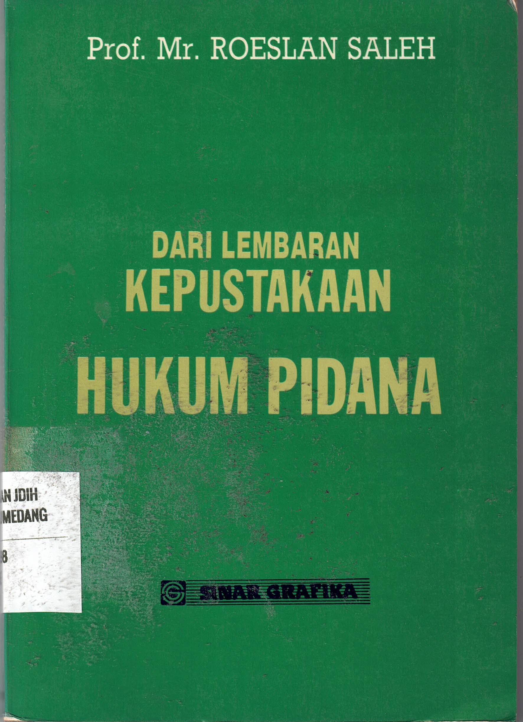 Dari Lembaran Kepustakaan 
Hukum Pidana