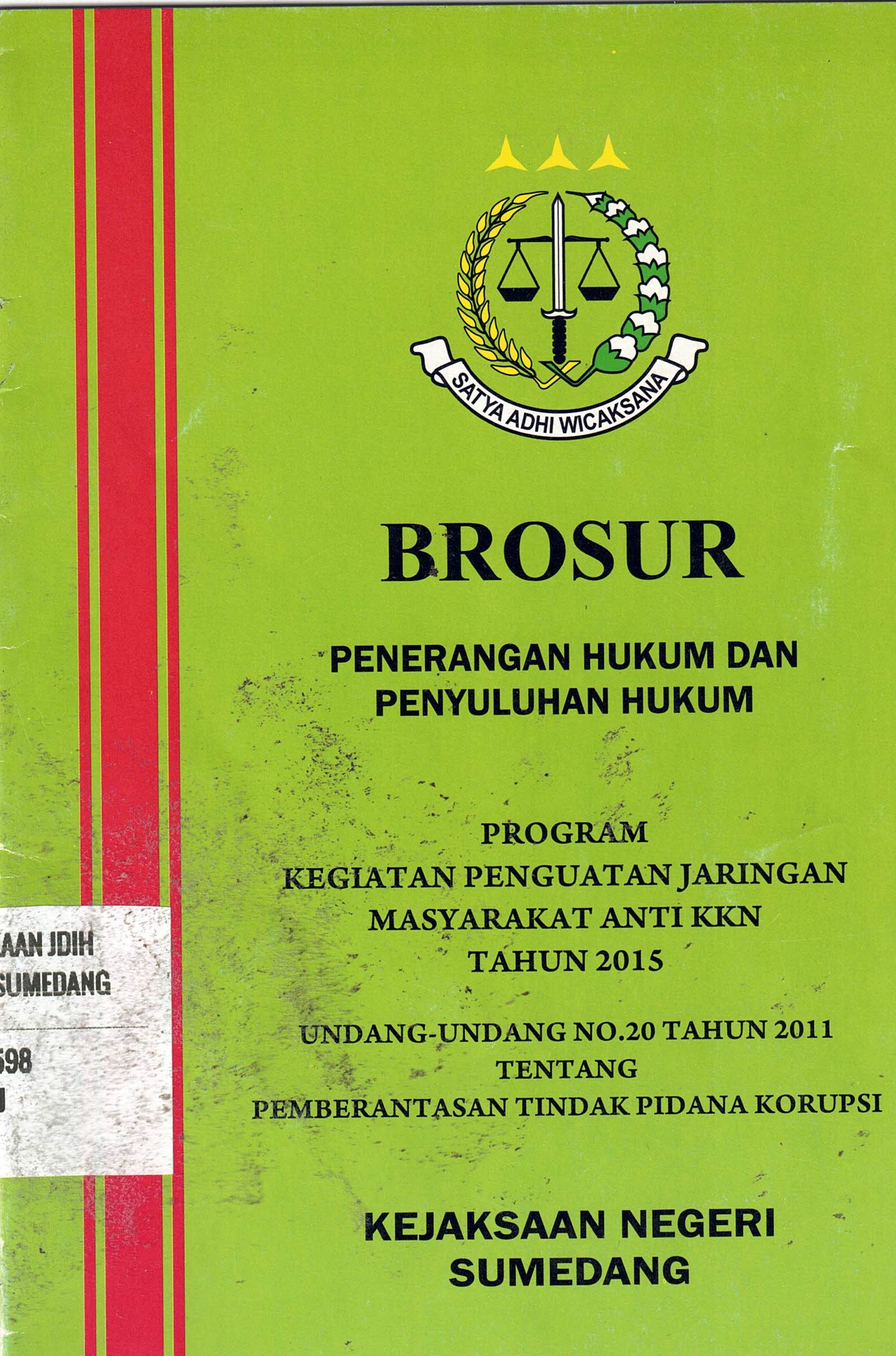 Brosur 
Penerangan Hukum Dan Penyuluhan Hukum