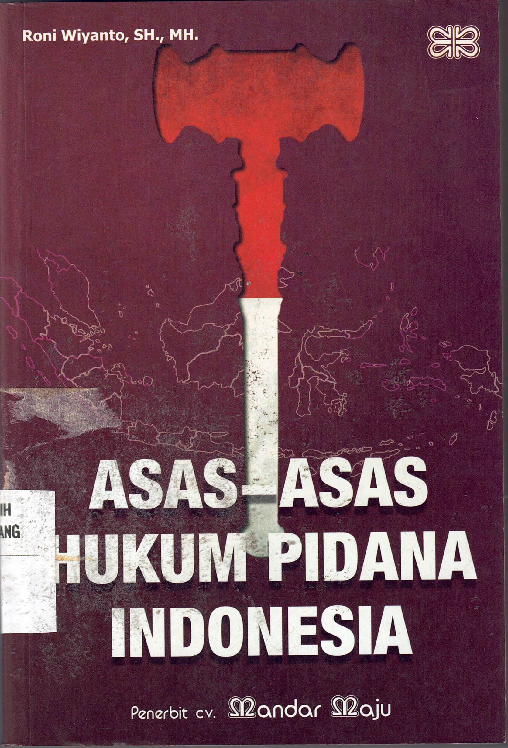 Asas-Asas Hukum Pidana Indonesia
