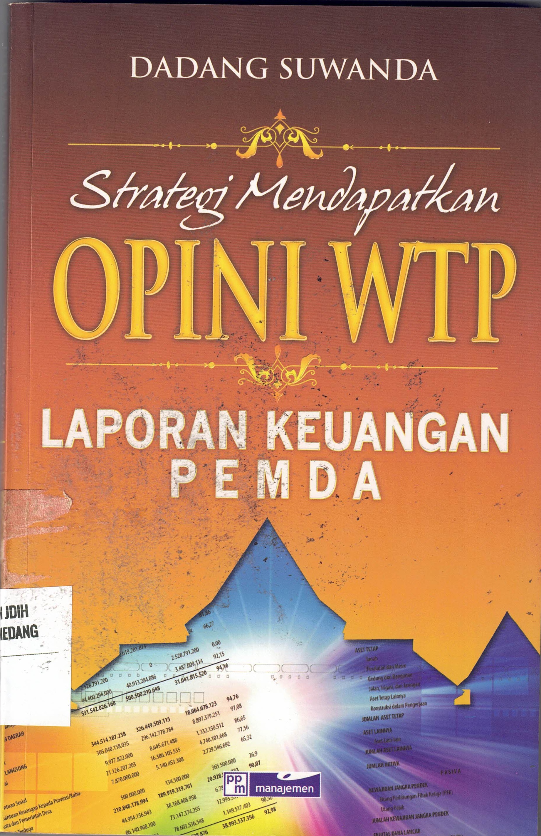 Strategi Mendapatkan Opini WTP 
Laporan Keuangan PEMDA