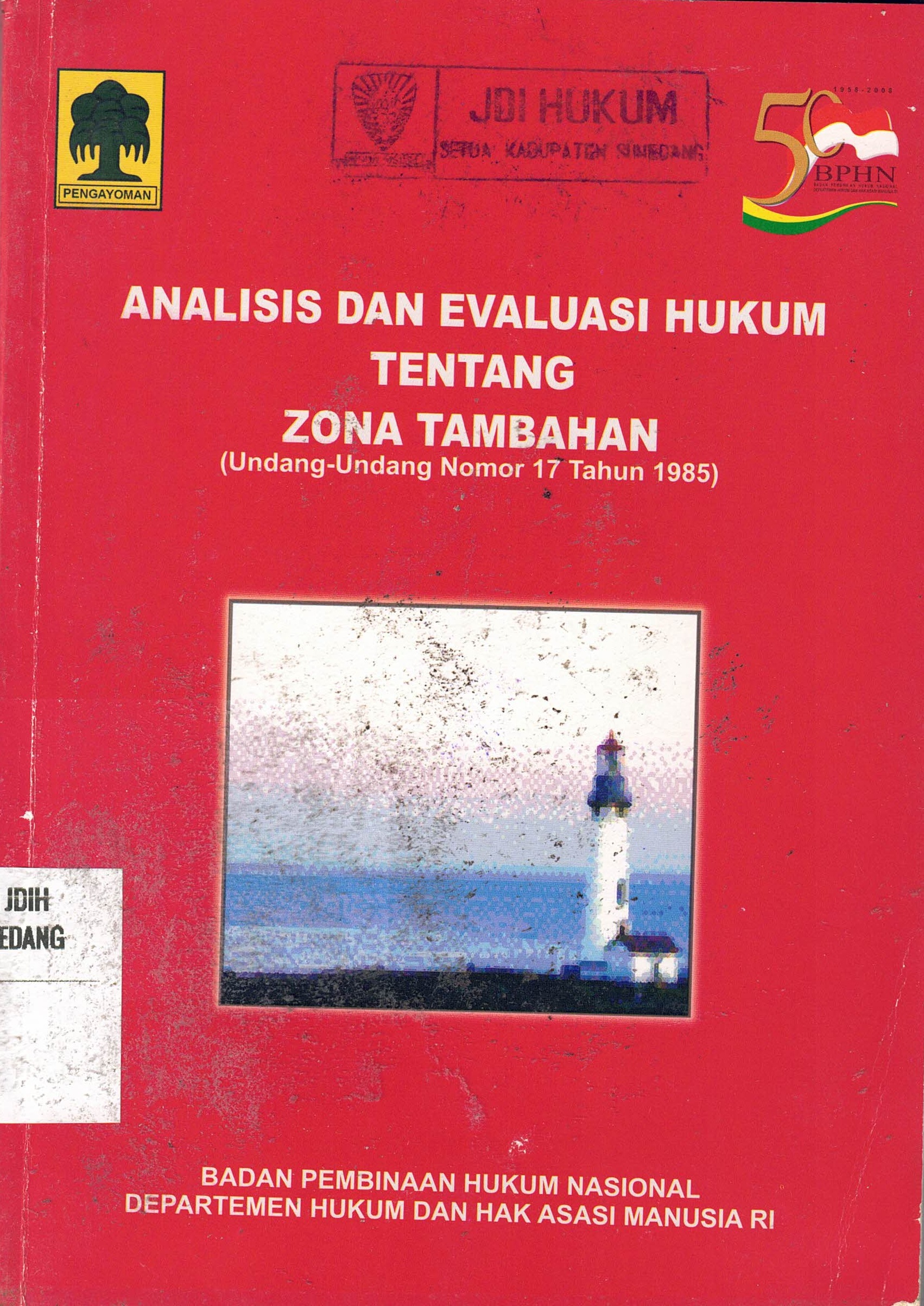 Analisis dan Evaluasi Hukum tentang Zona Tambahan
