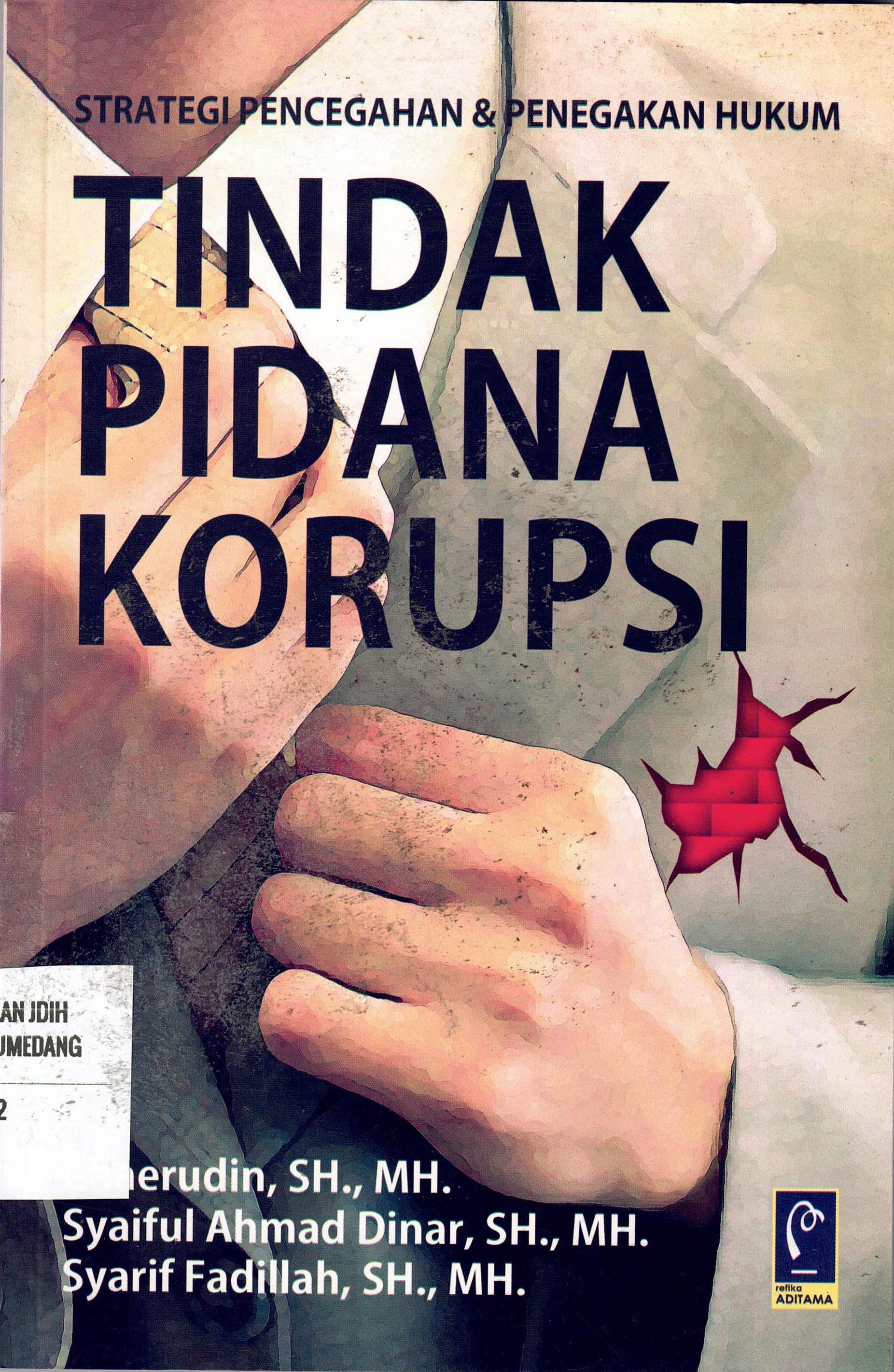 Strategi Pencegahan & Penegakan Hukum Tindak Pidana Korupsi
