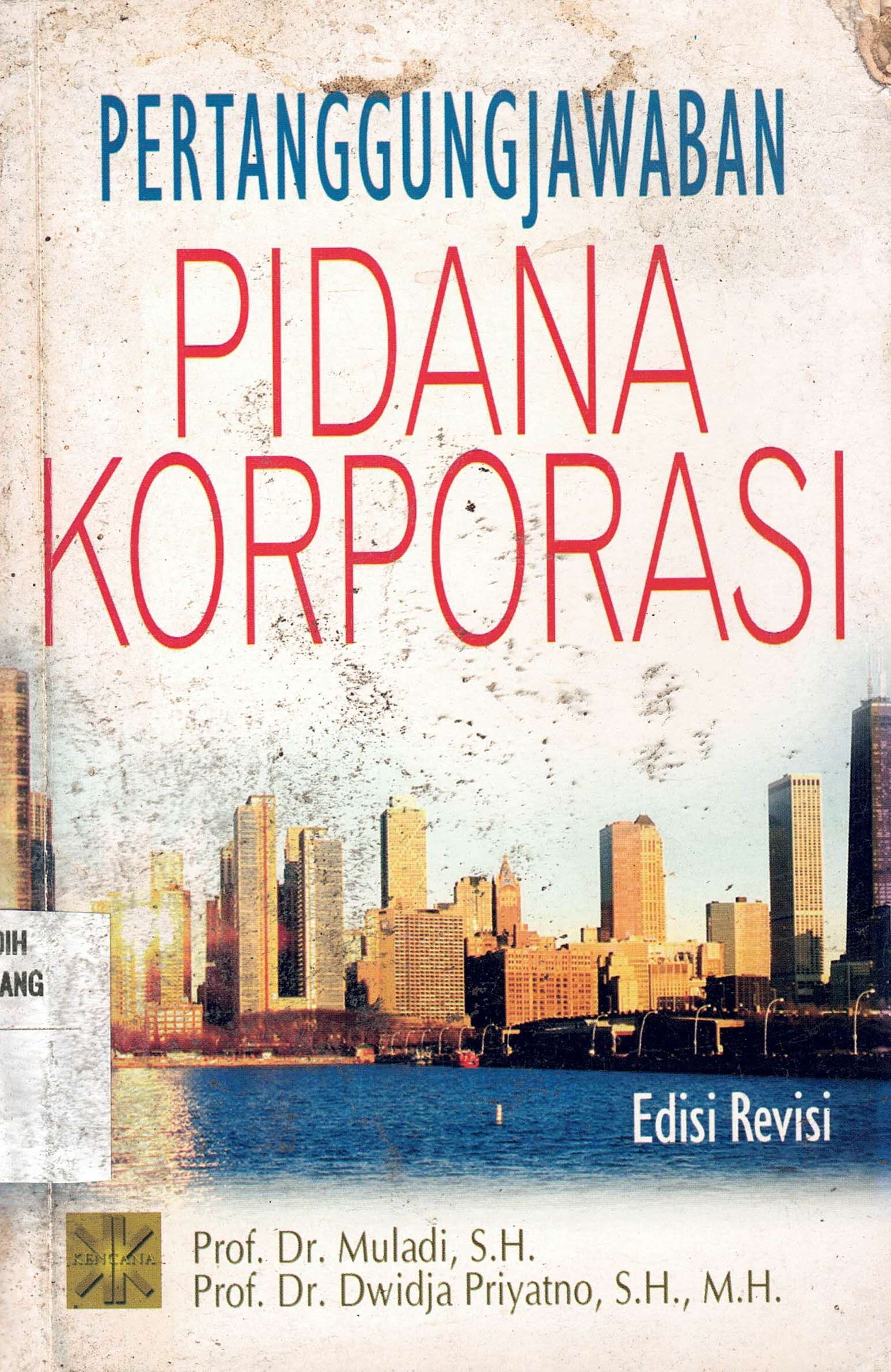Pertanggungjawaban Pidana Korporasi 
Edisi Revisi