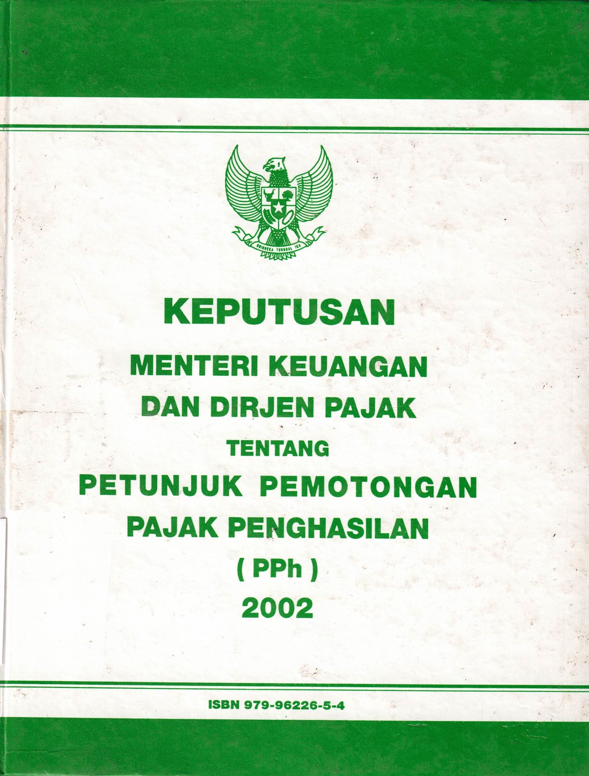 Keputusan Menteri Keuangan Dan Dirjen Pajak Tentang Petunjuk Pemotongan Pajak Penghasilan (Pph) 2002