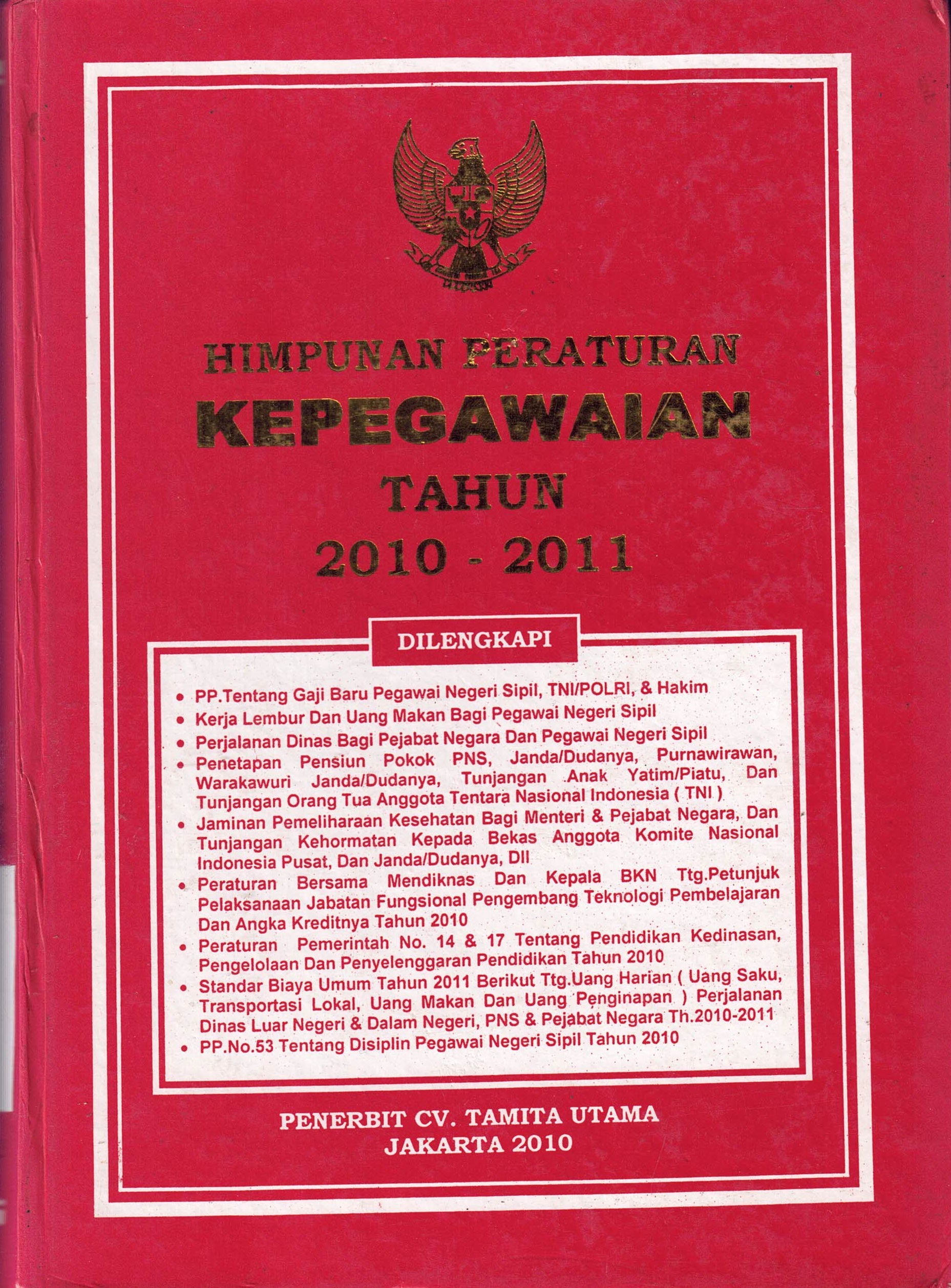 Himpunan Peraturan Kepegawaian Tahun 2010-2011