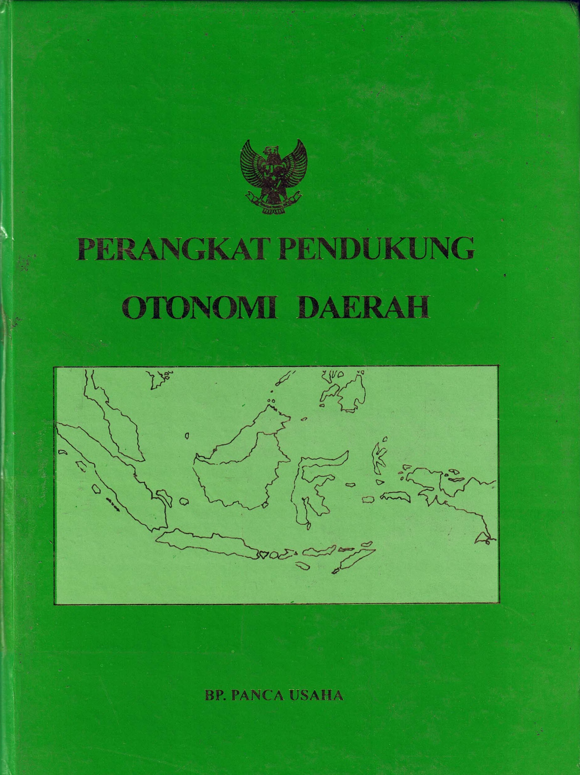 Perangkat Pendukung Otonomi Daerah