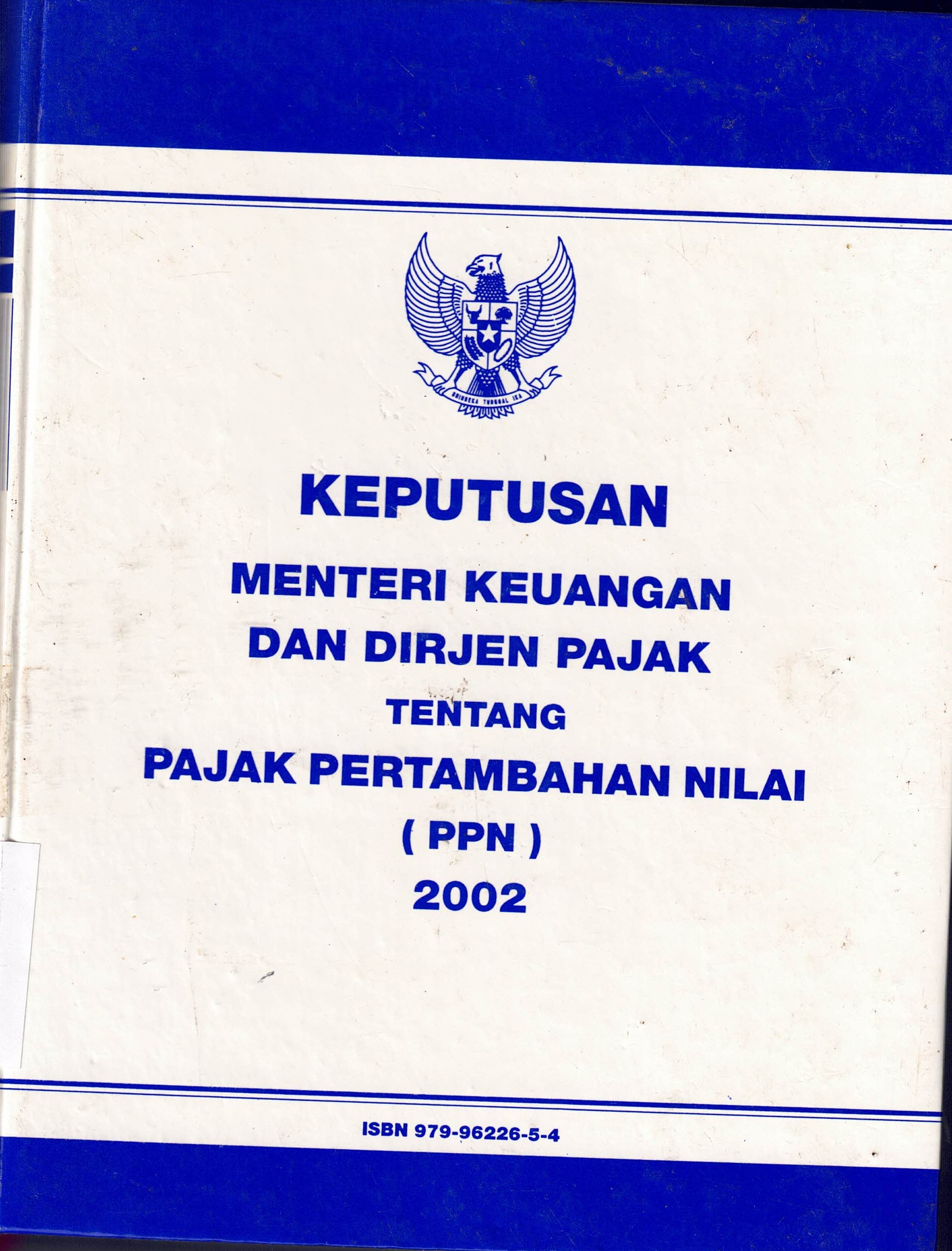 Keputusan Menteri Keuangan Dan Dirjen Pajak Tentang Pajak Pertambahan Nilai (PPN) 2002