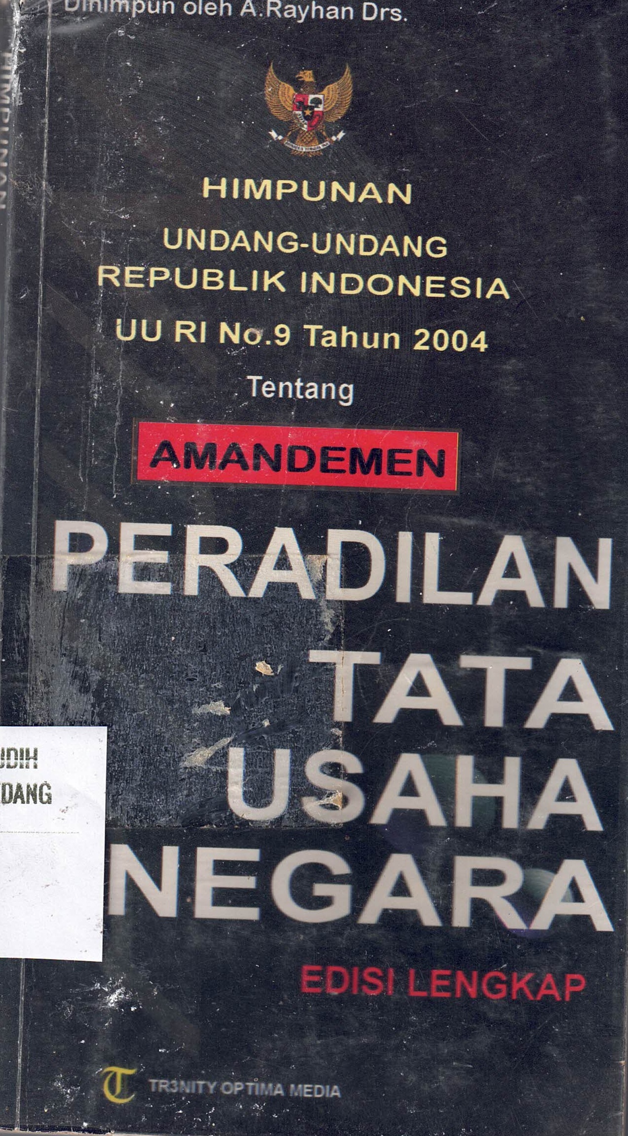 UU RI No.9 Tahun 2004 Peradilan Tata Usaha